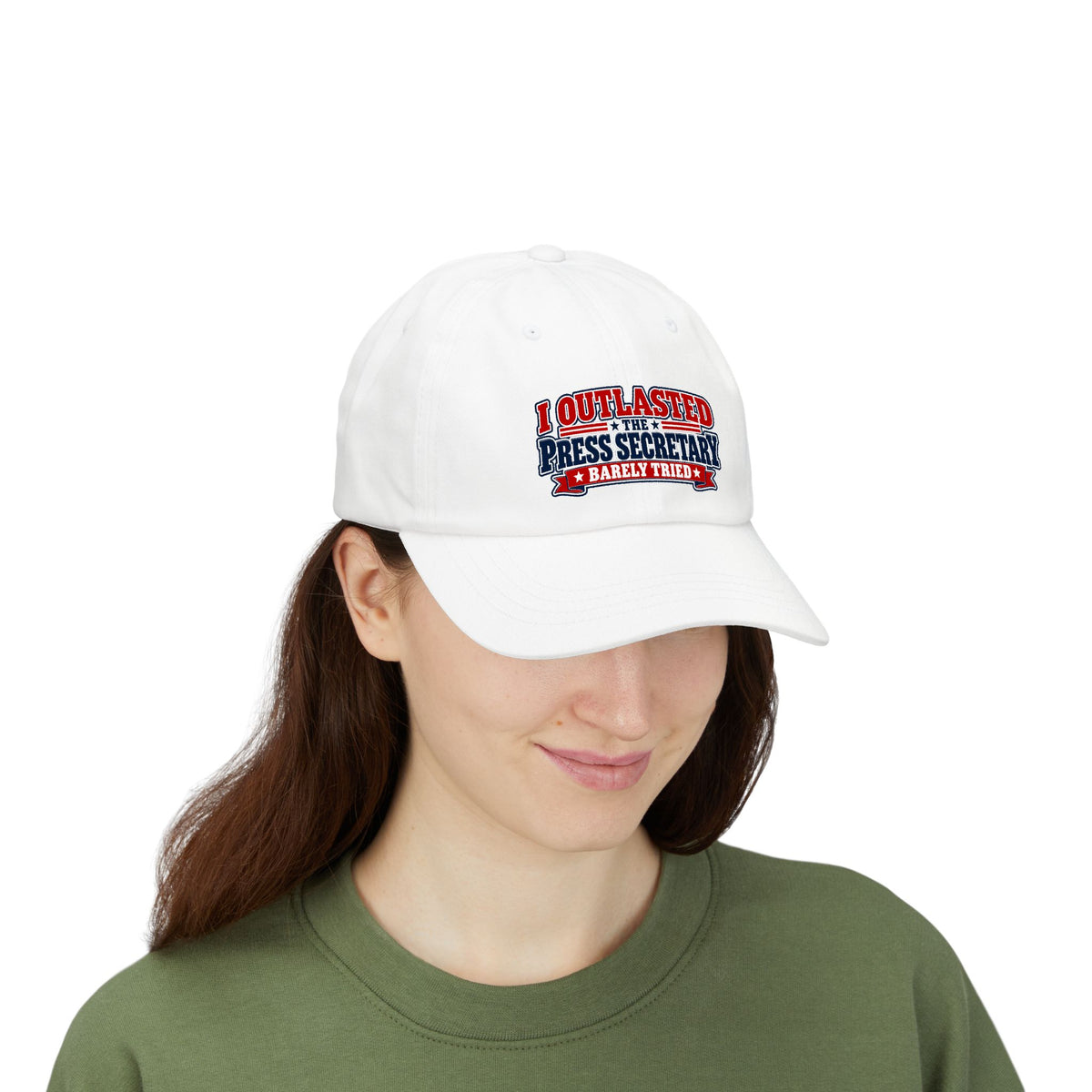 I Outlasted the Press Secretary, Barely Tried | Political Humor Dad Hat