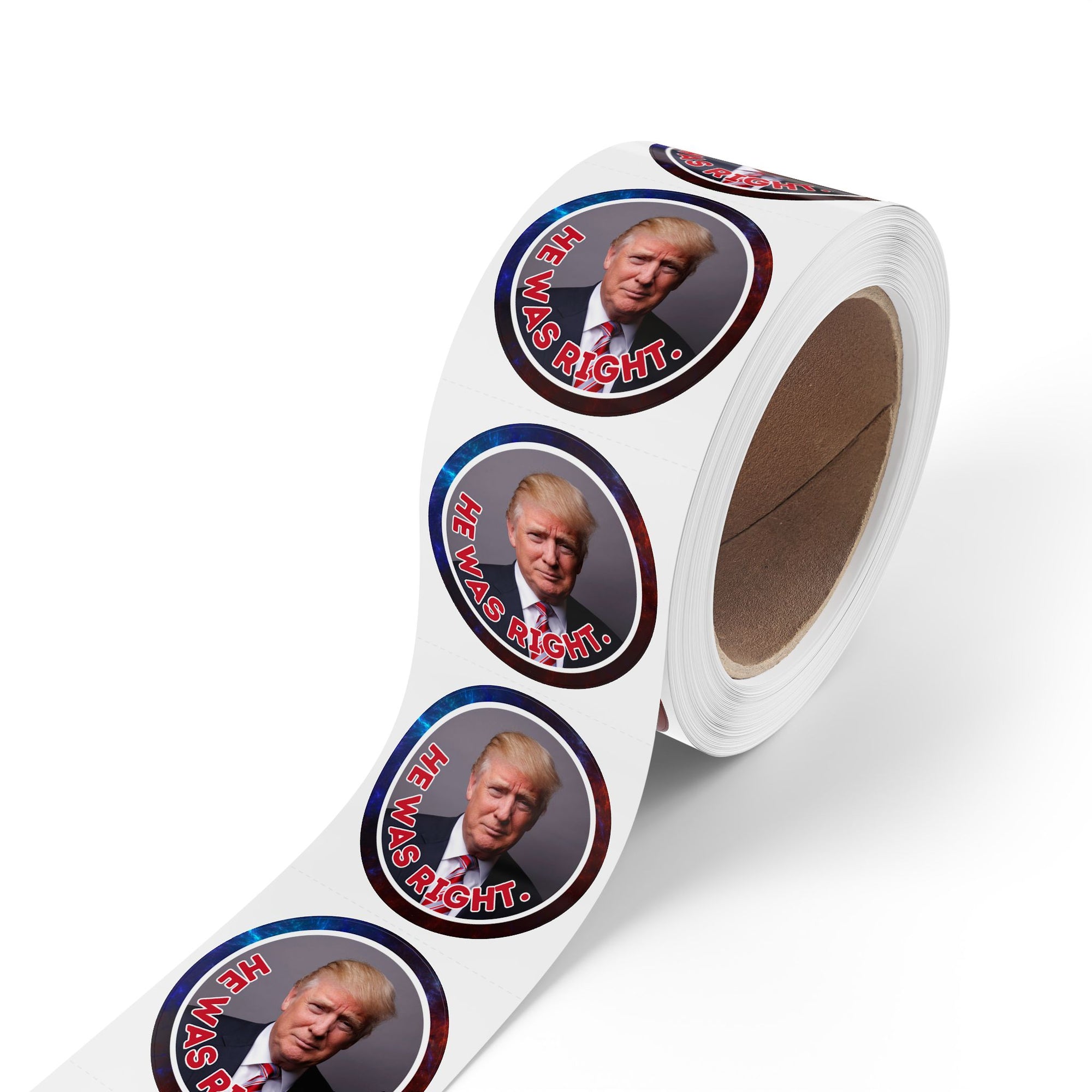 Political Round Sticker Labels – "He Was Right"