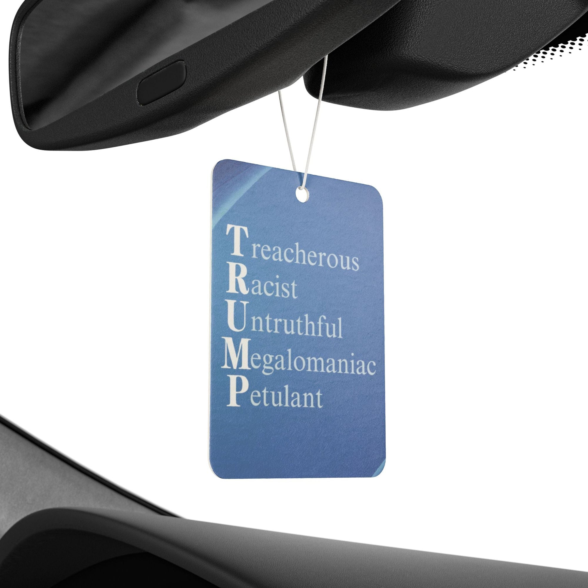 Political Statement Car Air Freshener - Anti-Trump Design Printify