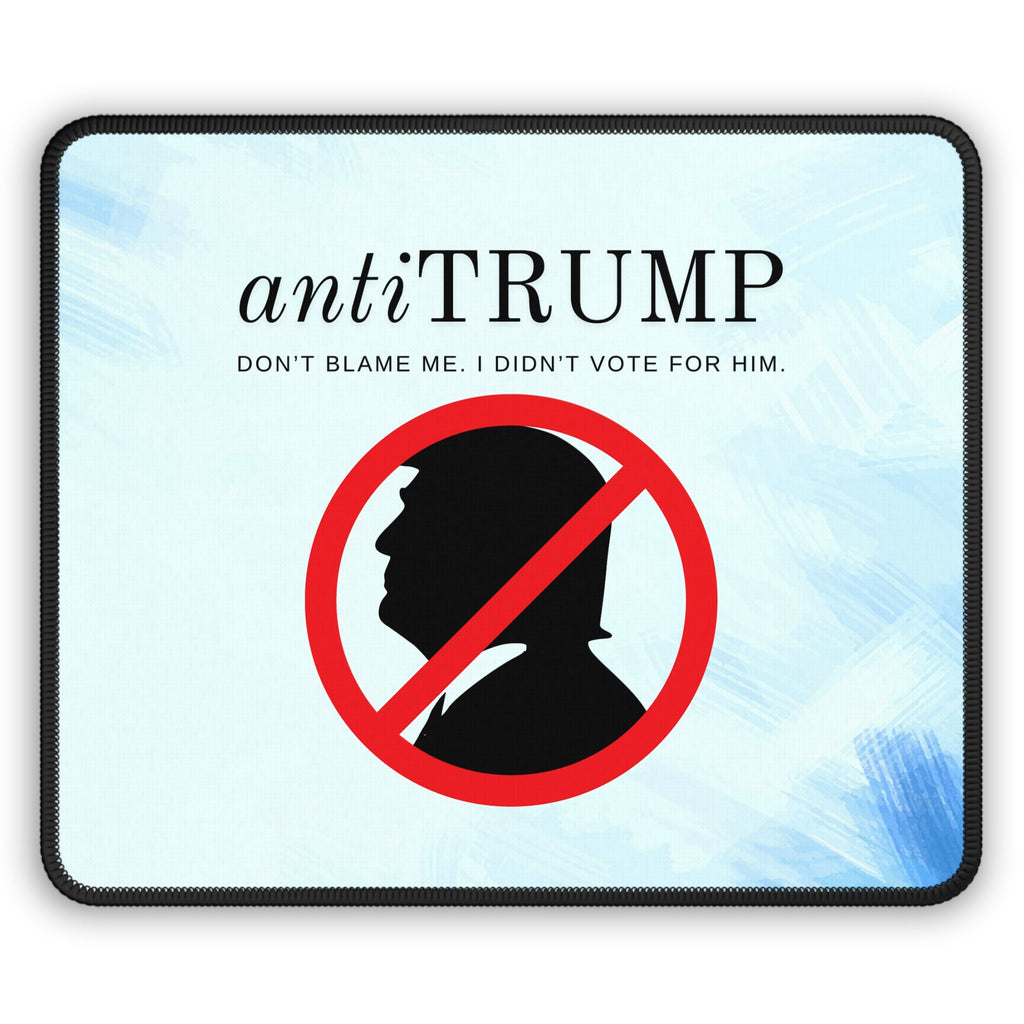 Anti-Trump Gaming Mouse Pad - Political Statement Desk Accessory Printify