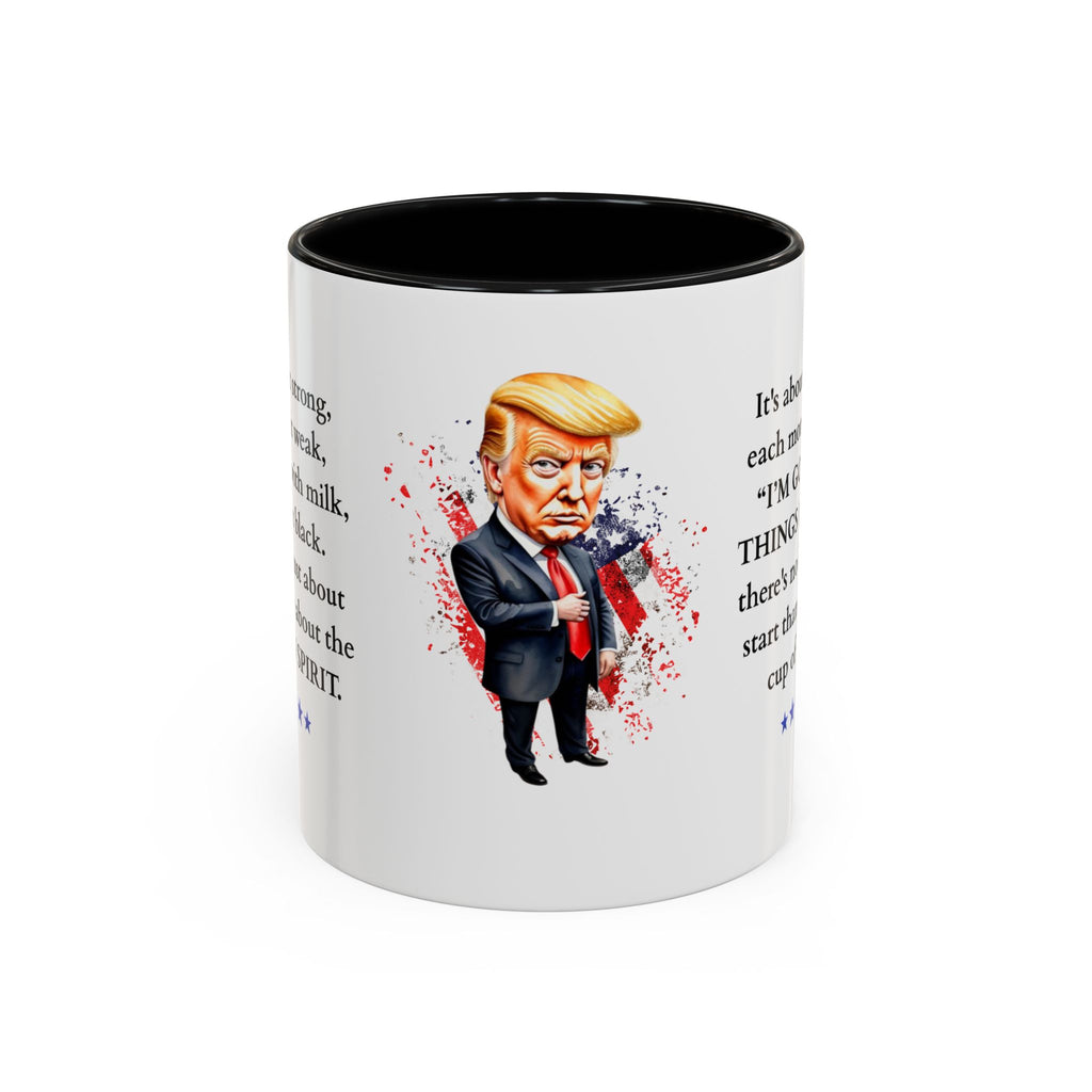 Donald Trump Motivational Coffee Mug: Mocha Inspiration