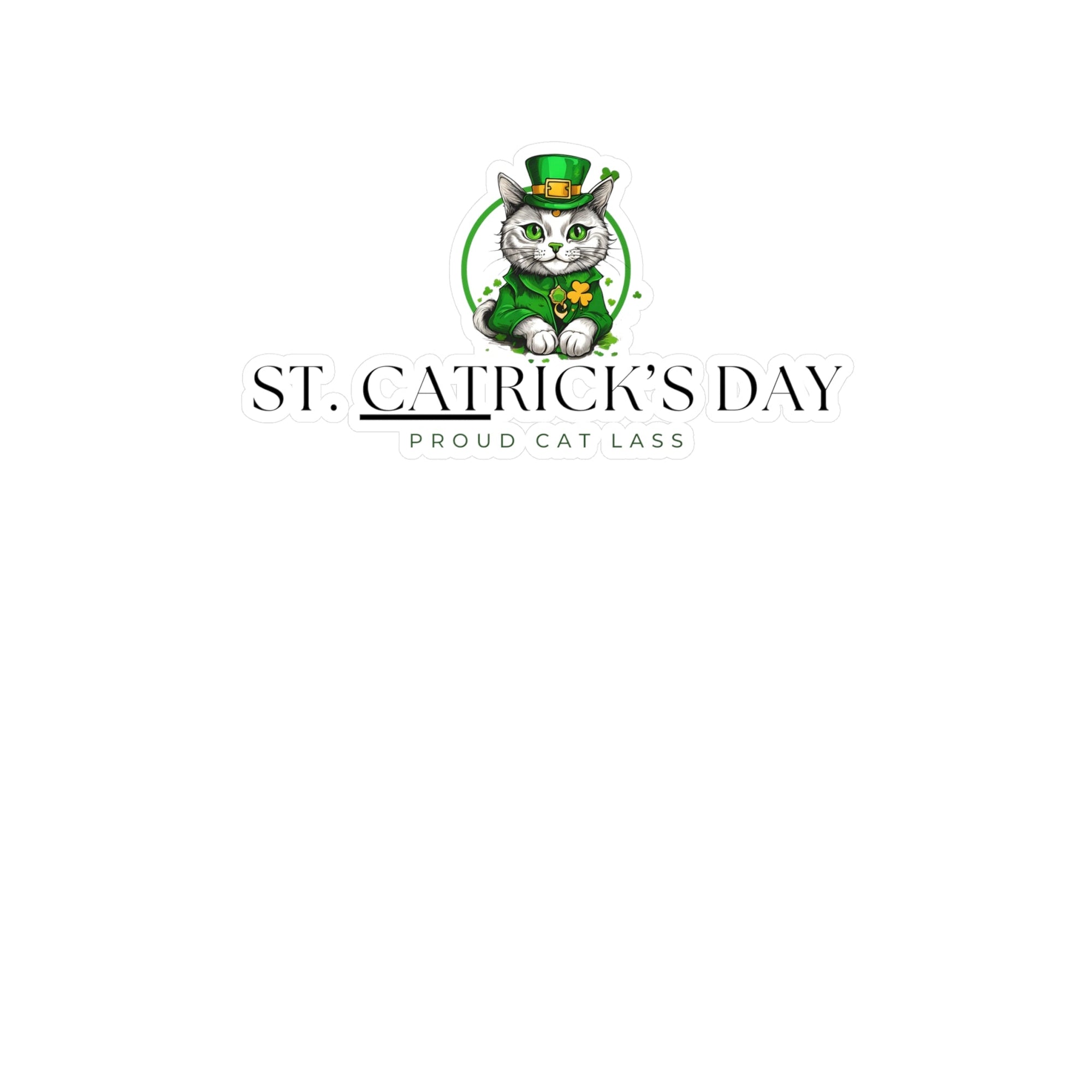 St. Catrick's Day Cat Decal - Proud Cat Lass Vinyl Sticker Printify