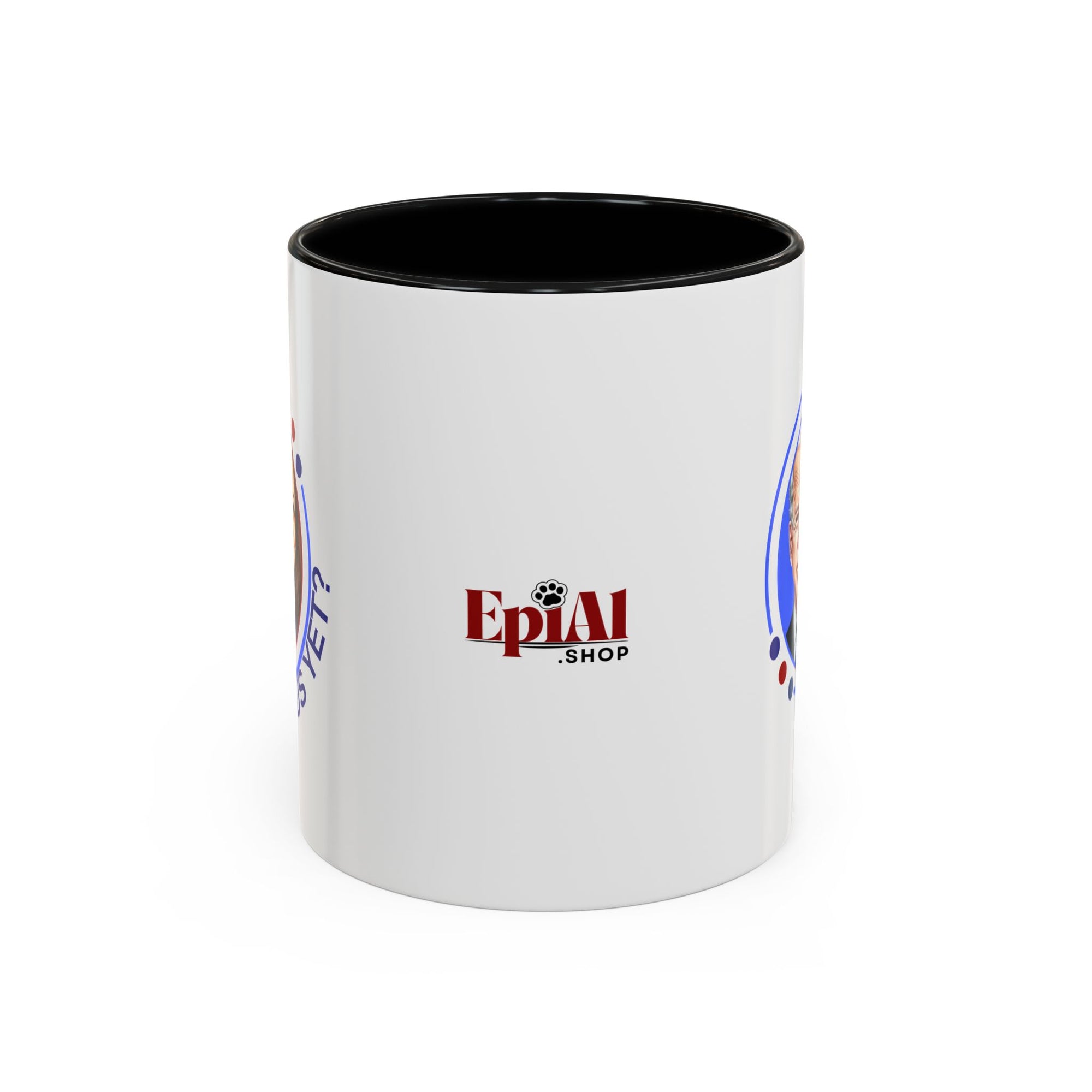 Political Humor Coffee Mug - "Miss Us Yet?" - 11/15oz Accent Mug