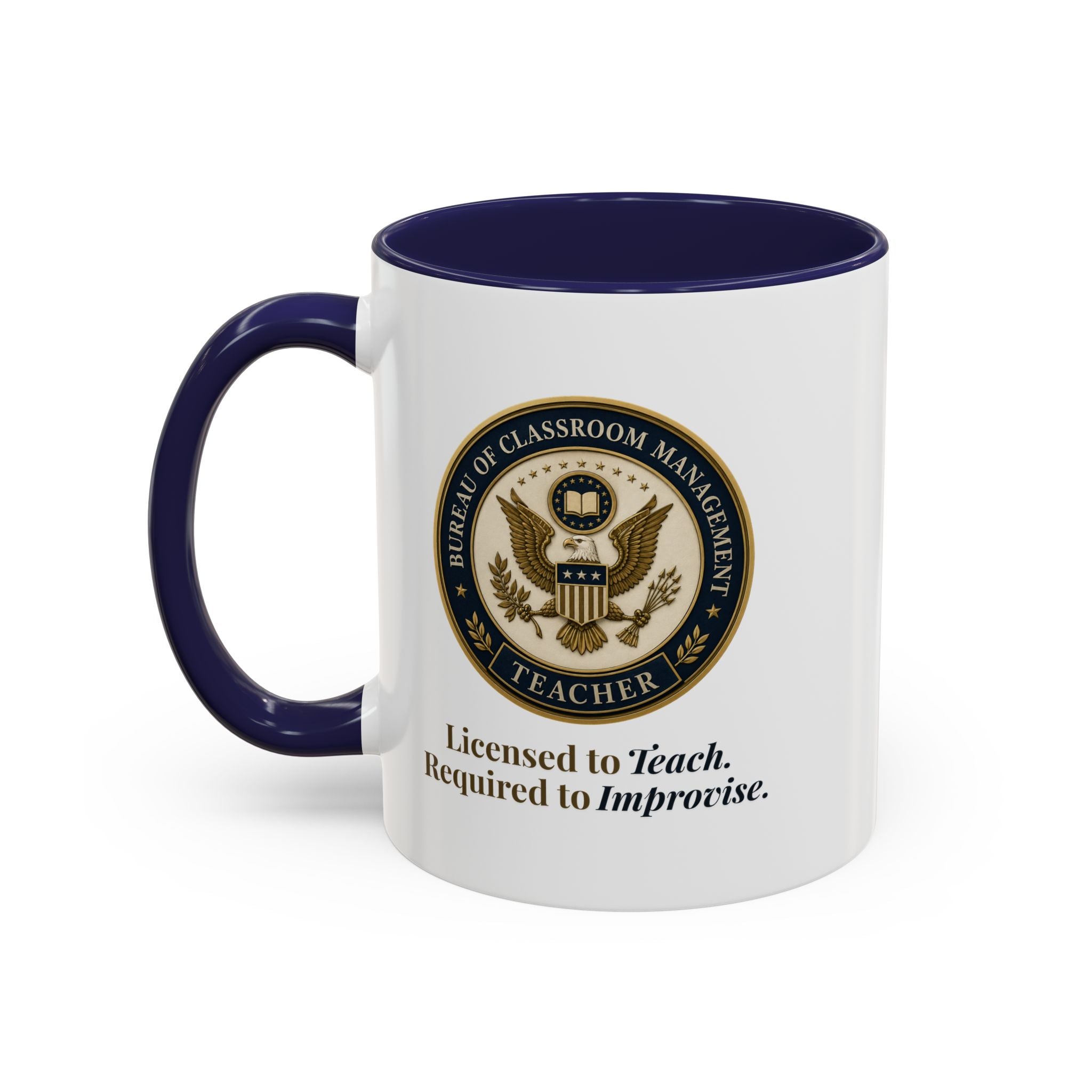 Bureau of Classroom Management Teacher Coffee Mug 11/15oz
