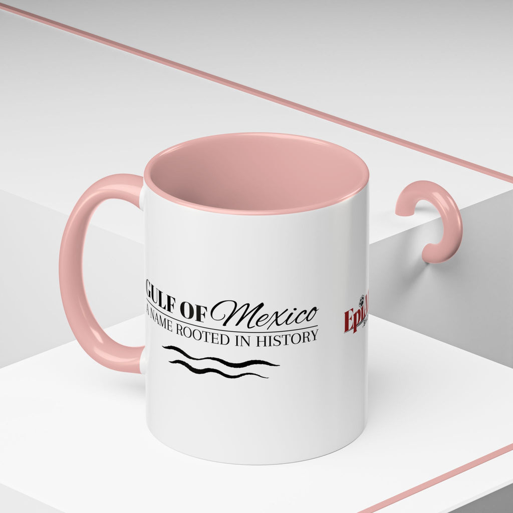 Gulf of Mexico A Name Rooted in History Accent Coffee Mug