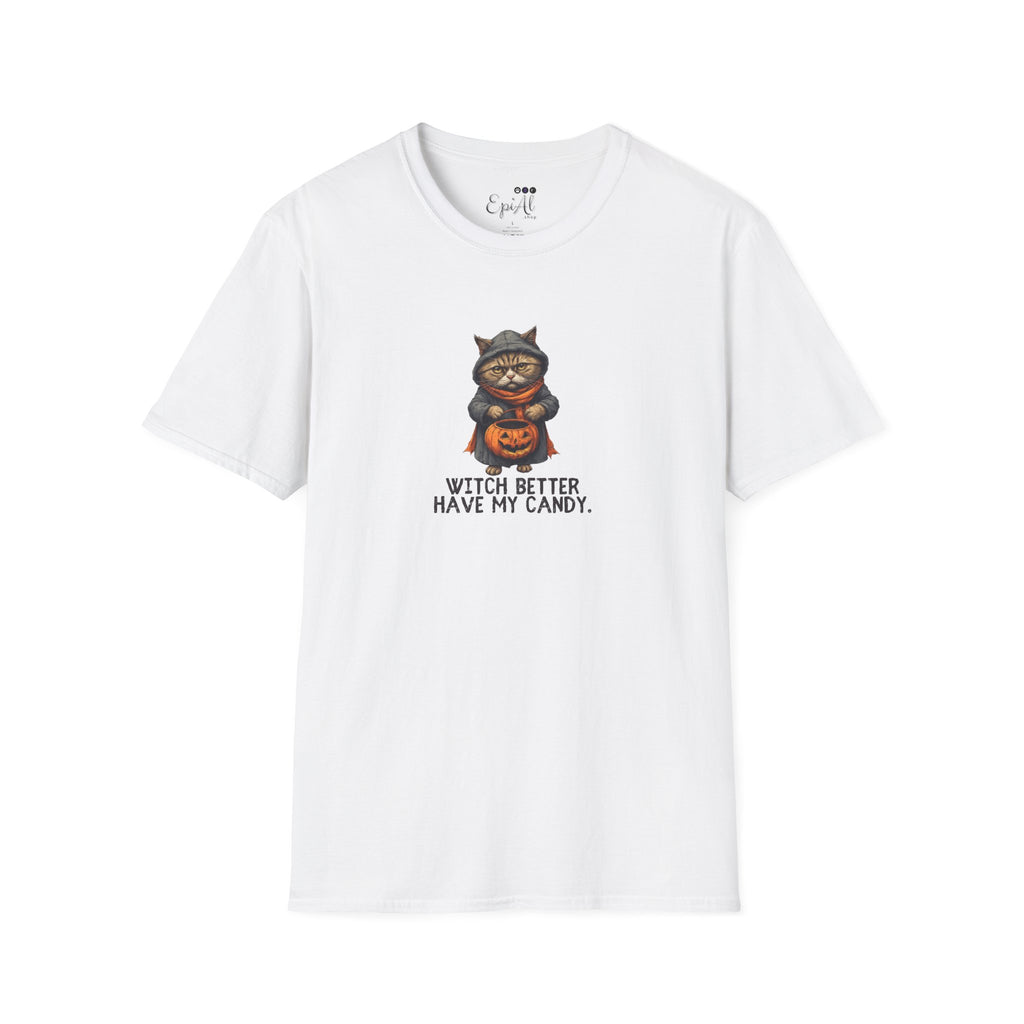 Witch Better Have My Candy Halloween Unisex Softstyle T-Shirt