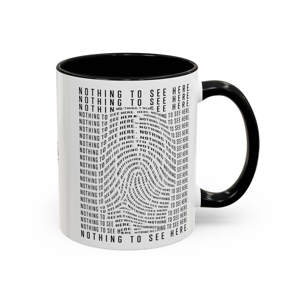 Nothing to See Here Mug | Hidden Fingerprint True Crime & Social Media Coffee Cup (11/15oz)