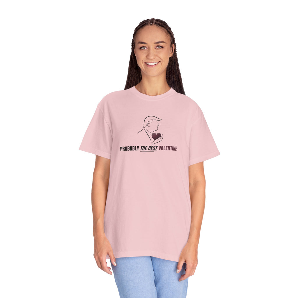 Probably the Best Valentine T-Shirt | Political Parody Valentine Tee