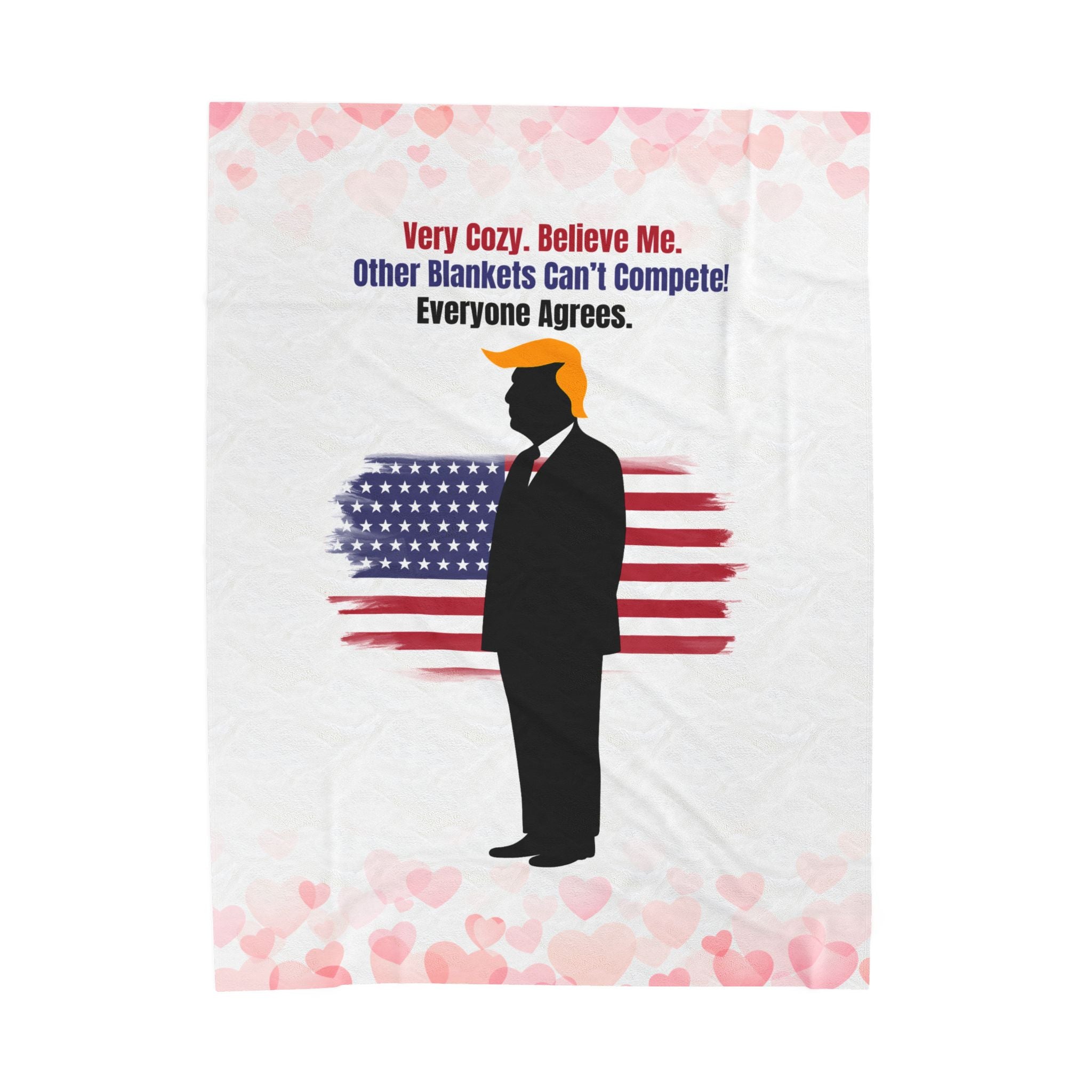 Very Cozy. Believe Me. Political Parody Velveteen Blanket