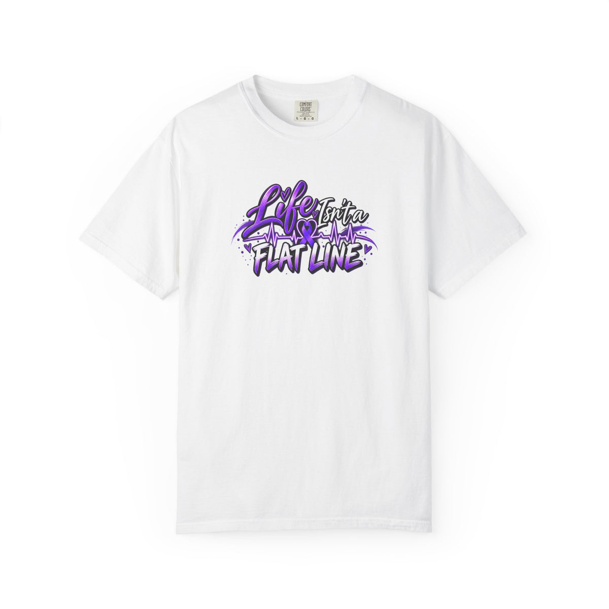 Life Isn’t a Flat Line Epilepsy Awareness Garment-Dyed T-Shirt