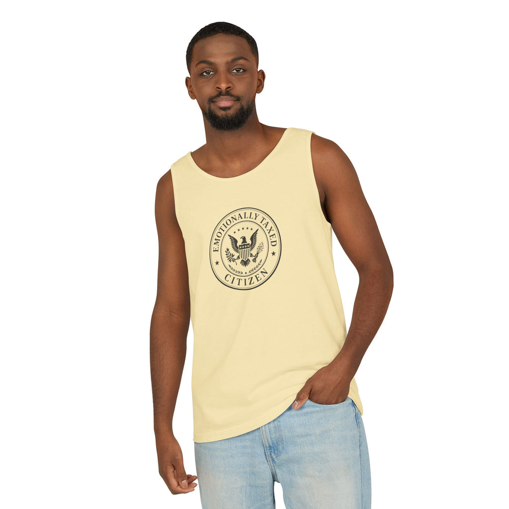 Emotionally Taxed Citizen Garment-Dyed Tank Top | Vintage Parody Cotton Tank