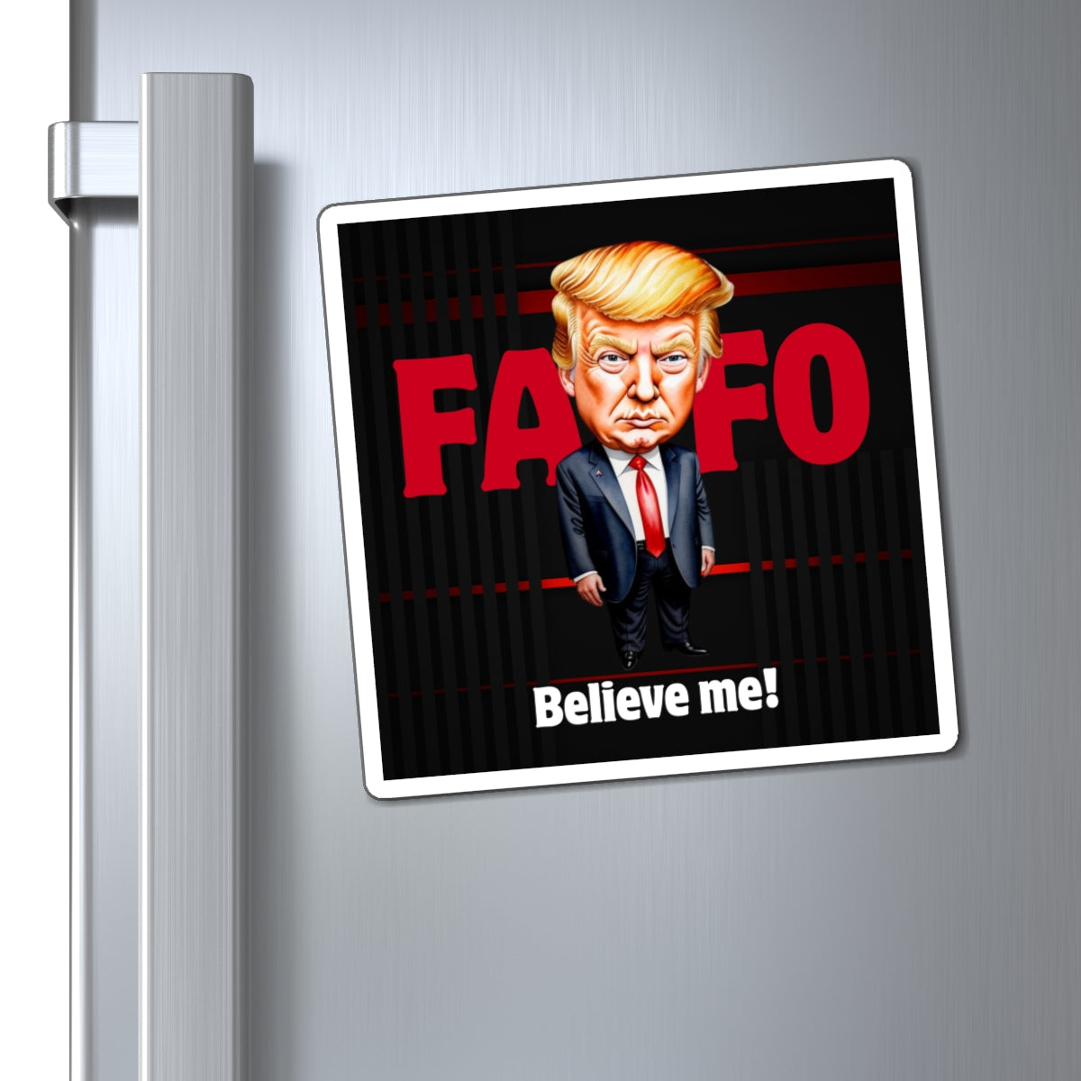 FAFO Funny Trump Magnet