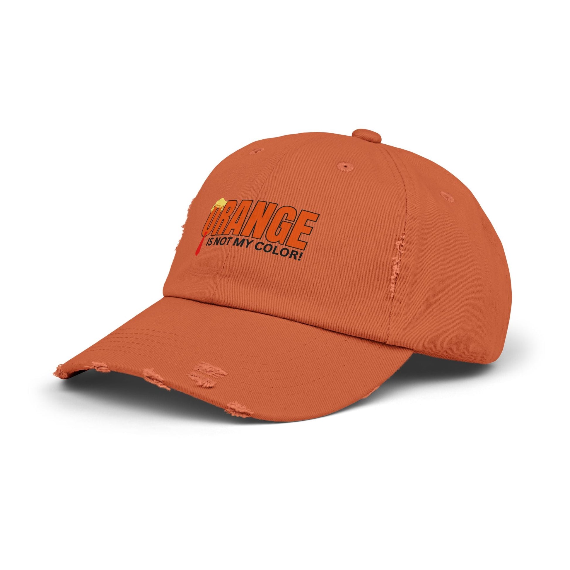 Orange is Not My Color Unisex Distressed Cap - Fun Statement Hat Printify