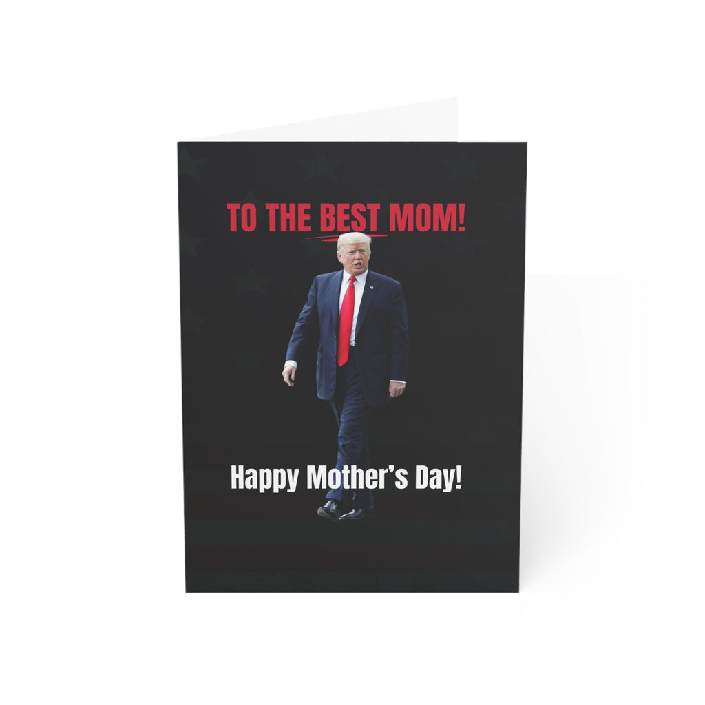 Novelty Trump Mother's Day Greeting Cards - Set of 1, 10, 30, or 50