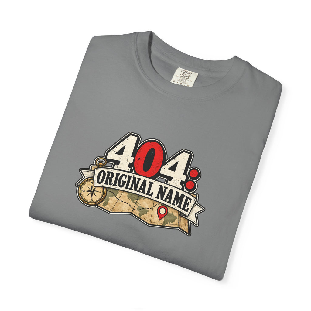 404: Original Name T-Shirt | Funny Geography Renaming Shirt