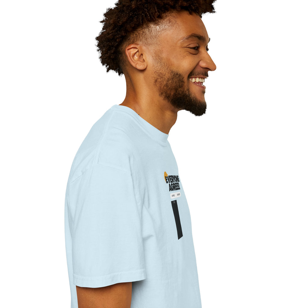 Everyone Agrees – Garment-Dyed Unisex T-Shirt