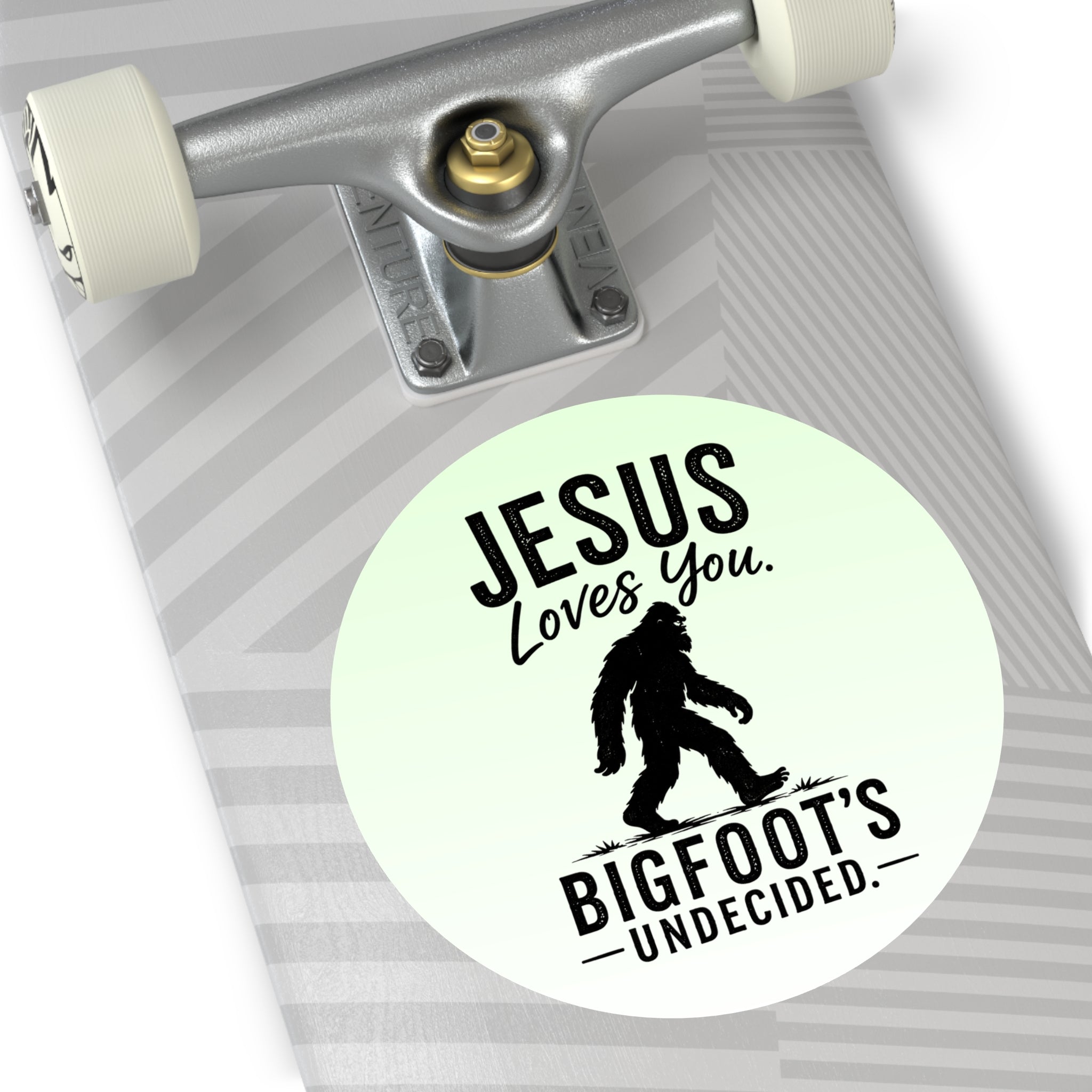 Jesus Loves You. Bigfoot’s Undecided. Vinyl Sticker