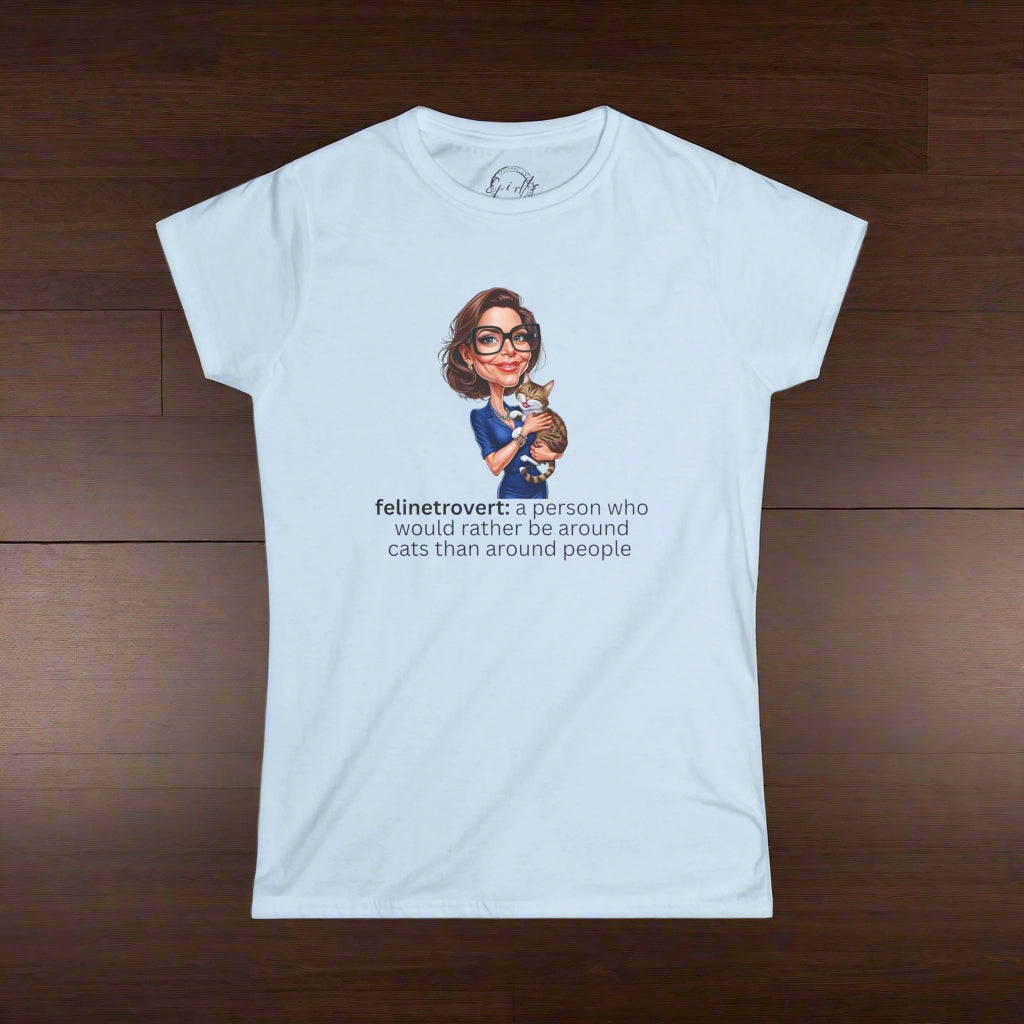 Women's Tee: Felinetrovert Definition Shirt