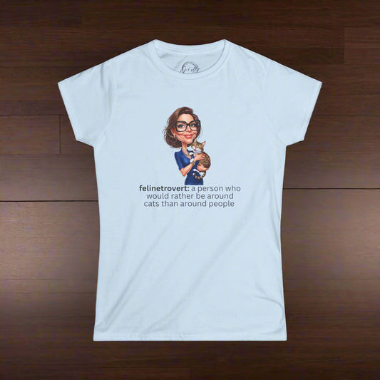 Women's Tee: Felinetrovert Definition Shirt