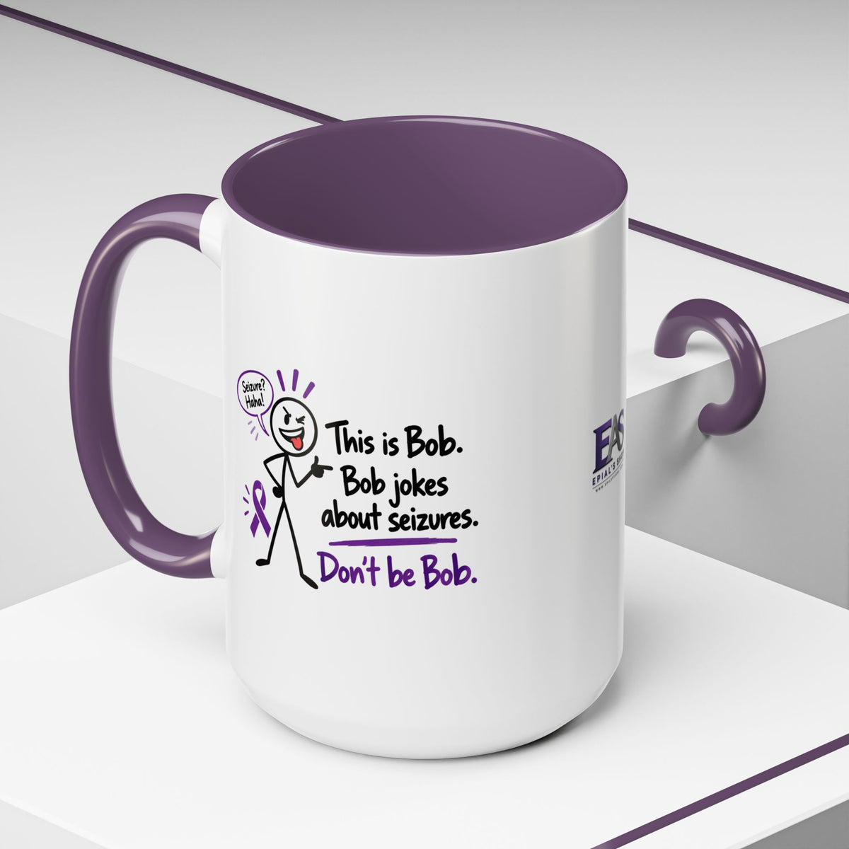 Don’t Be Bob Seizure Joke Mug | Epilepsy Awareness Coffee Mug (11 oz/15 oz)