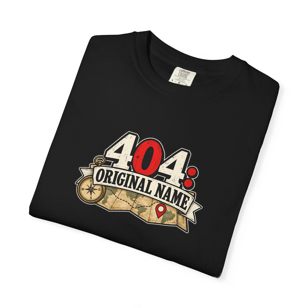 404: Original Name T-Shirt | Funny Geography Renaming Shirt