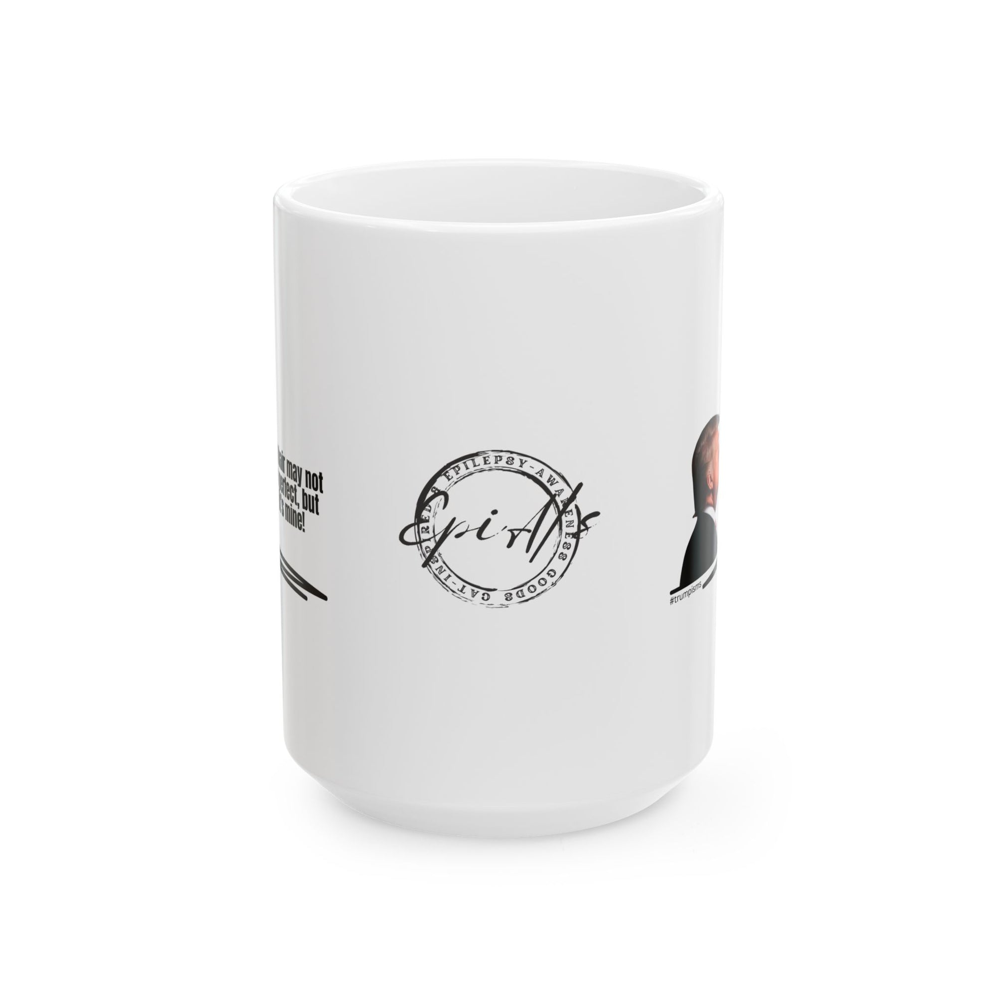 My Hair: Trumpisms Ceramic Mug, (11oz, 15oz)