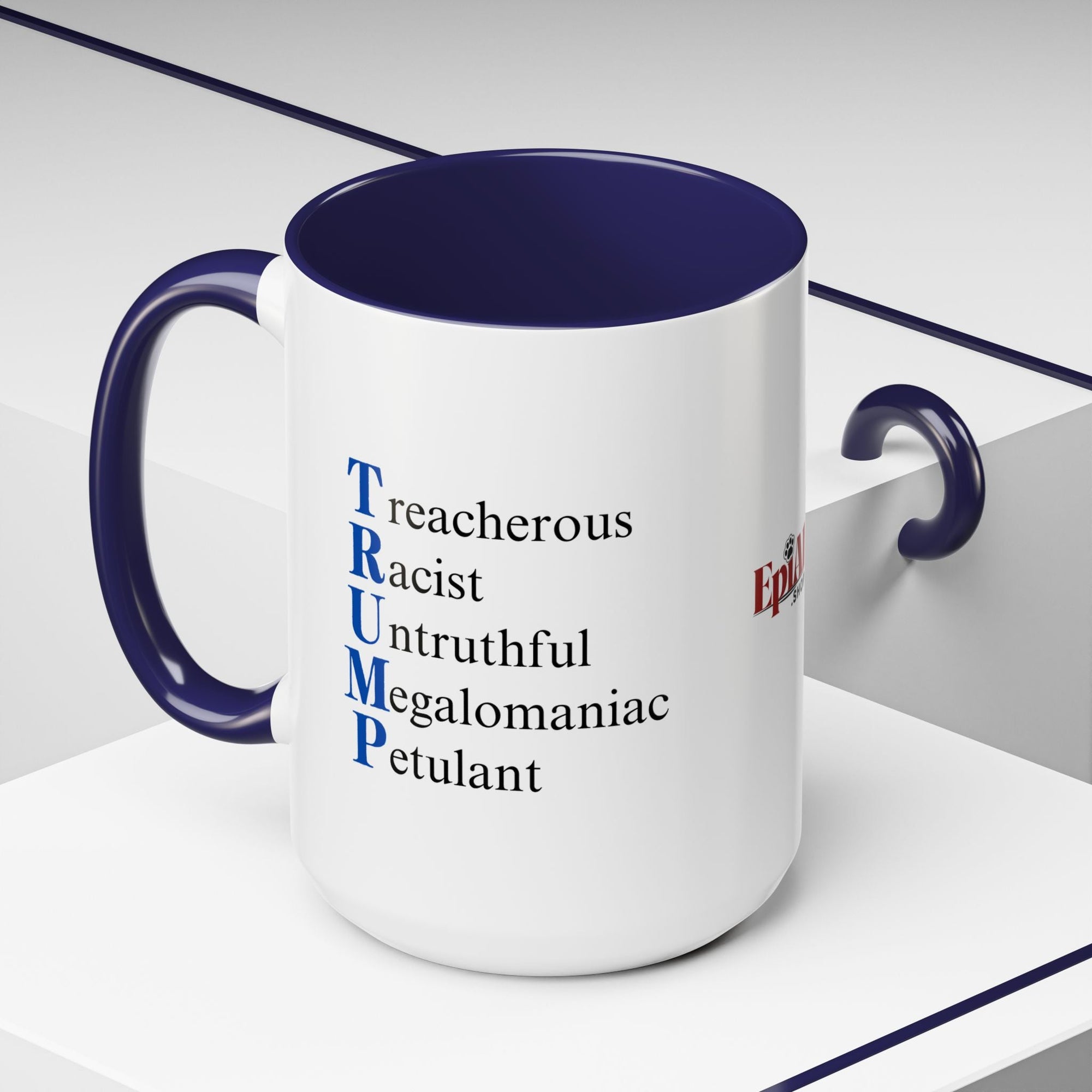 Anti-Trump Acronym Coffee Mug 11oz & 15oz Printify