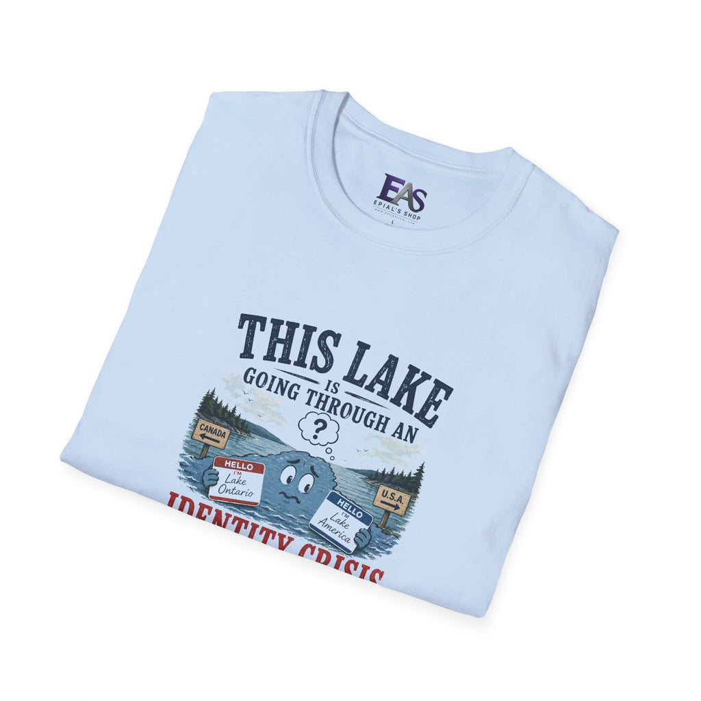 This Lake Is Going Through an Identity Crisis T-Shirt | Lake Ontario Lake America Humor