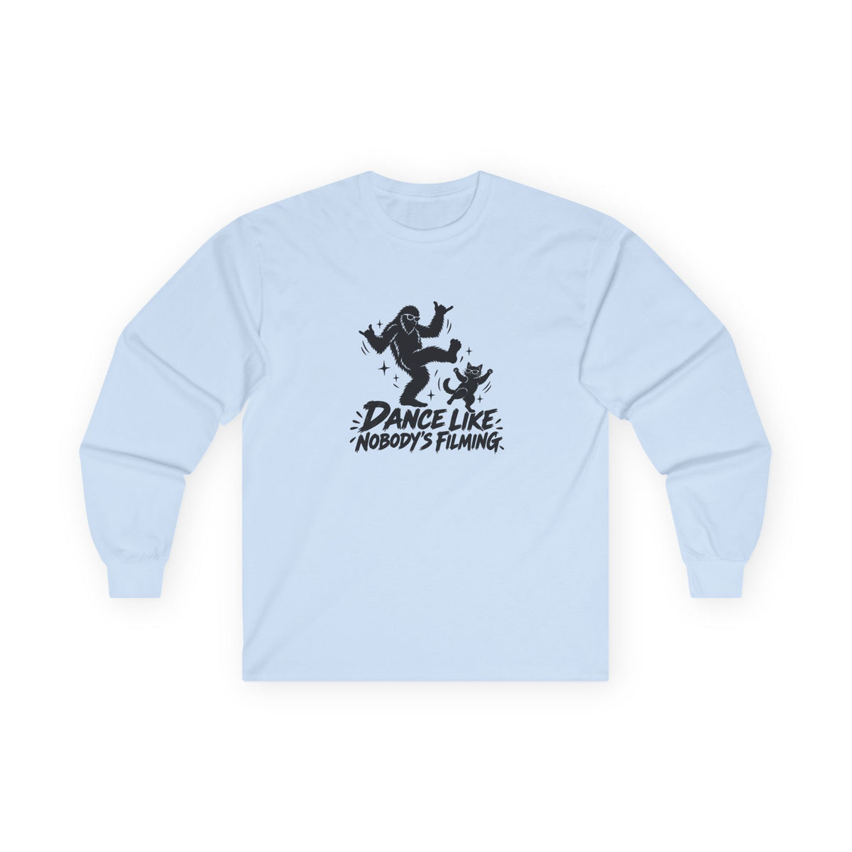 Dance Like Nobody's Filming | Bigfoot & Cat Long Sleeve T-Shirt