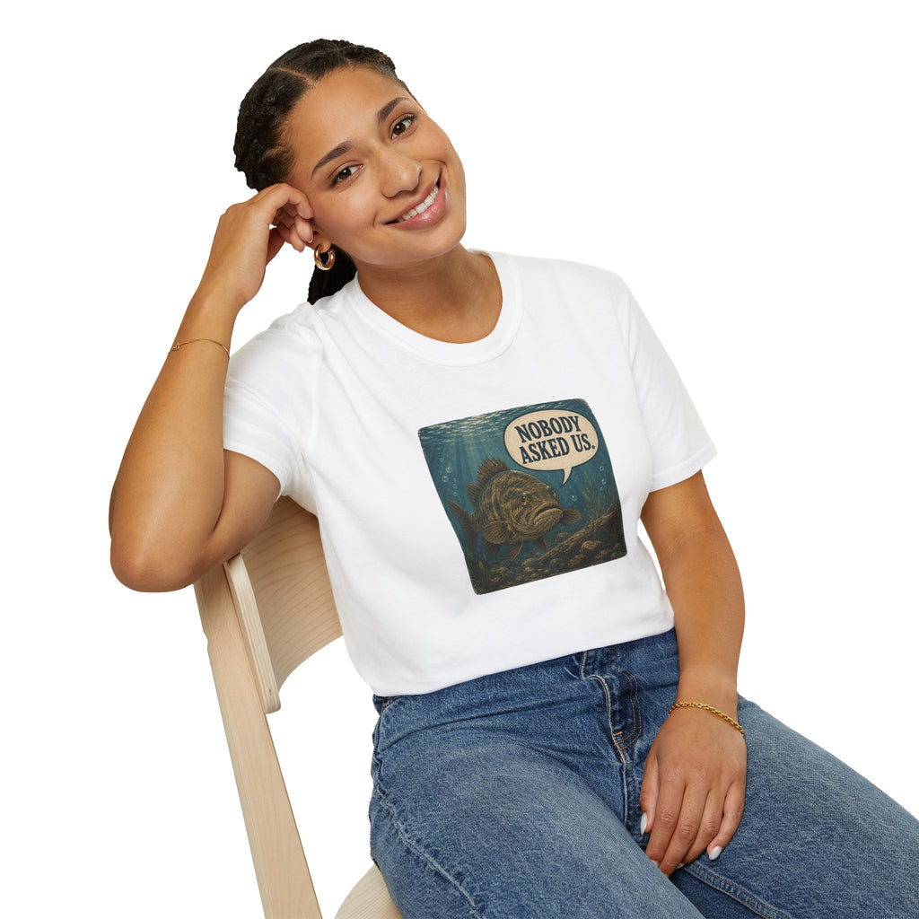 Nobody Asked Us Fish T-Shirt | Lake Ontario Lake America Humor Shirt