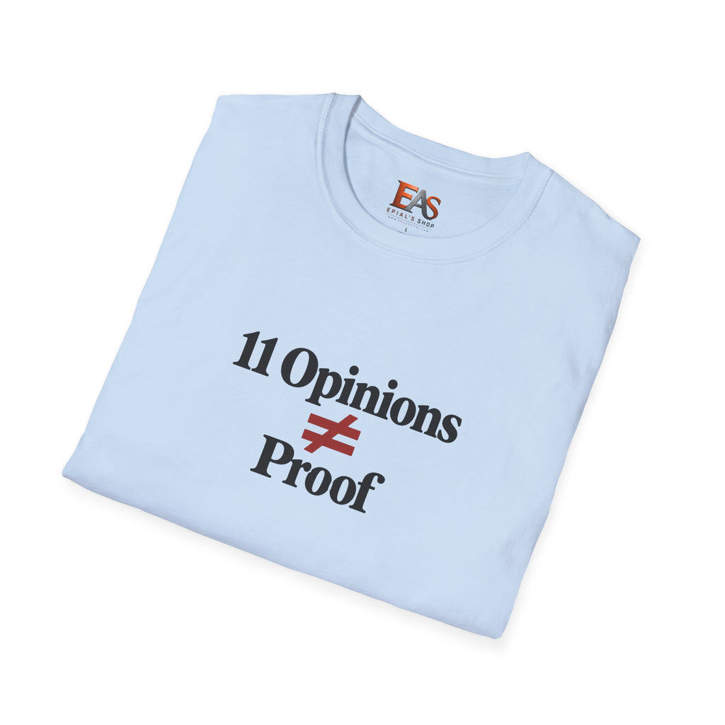 11 Opinions ≠ Proof T-Shirt | Juror #12 Inspired Holdout Tee