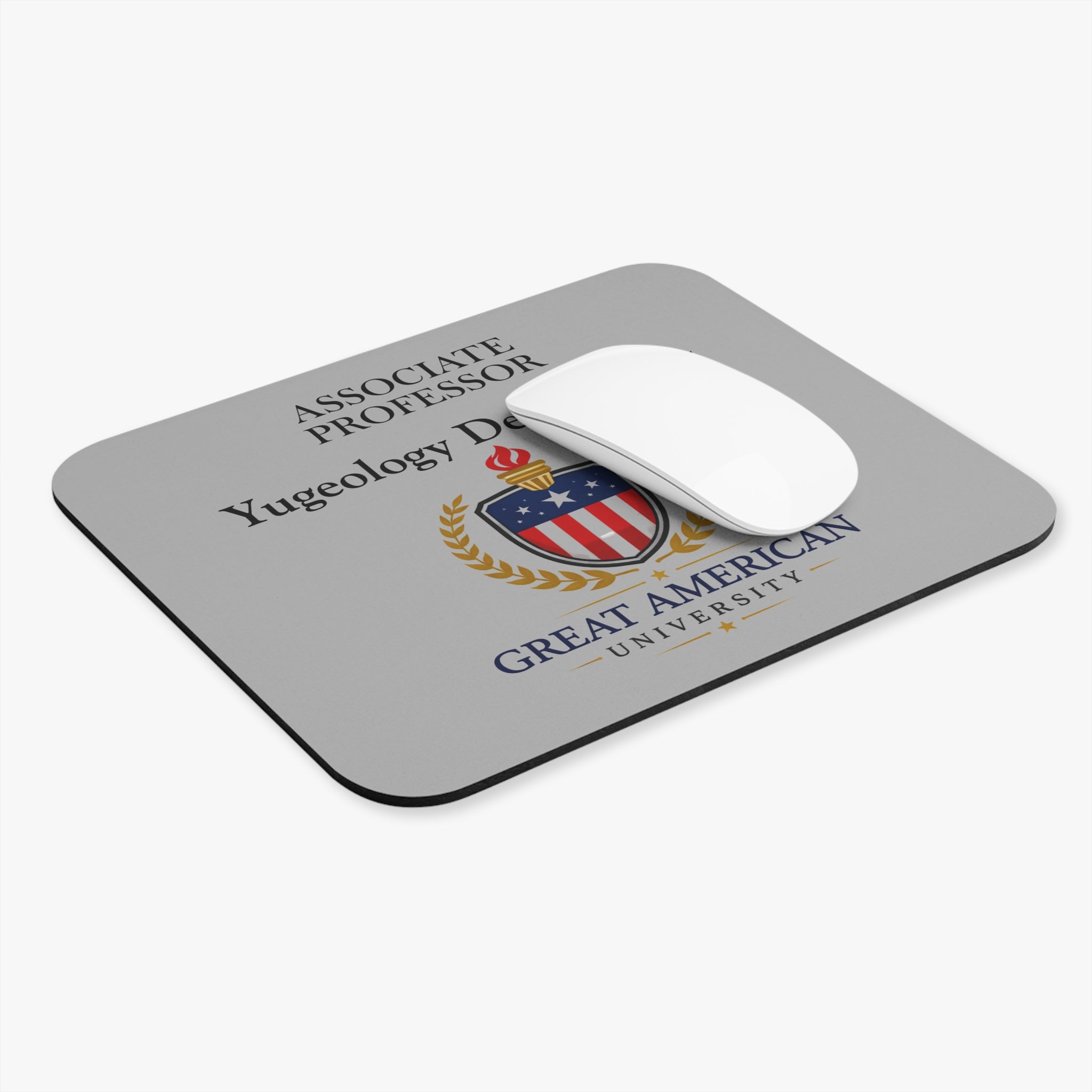 Associate Professor, Yugeology Department Mouse Pad – Political Parody Desk Accessory