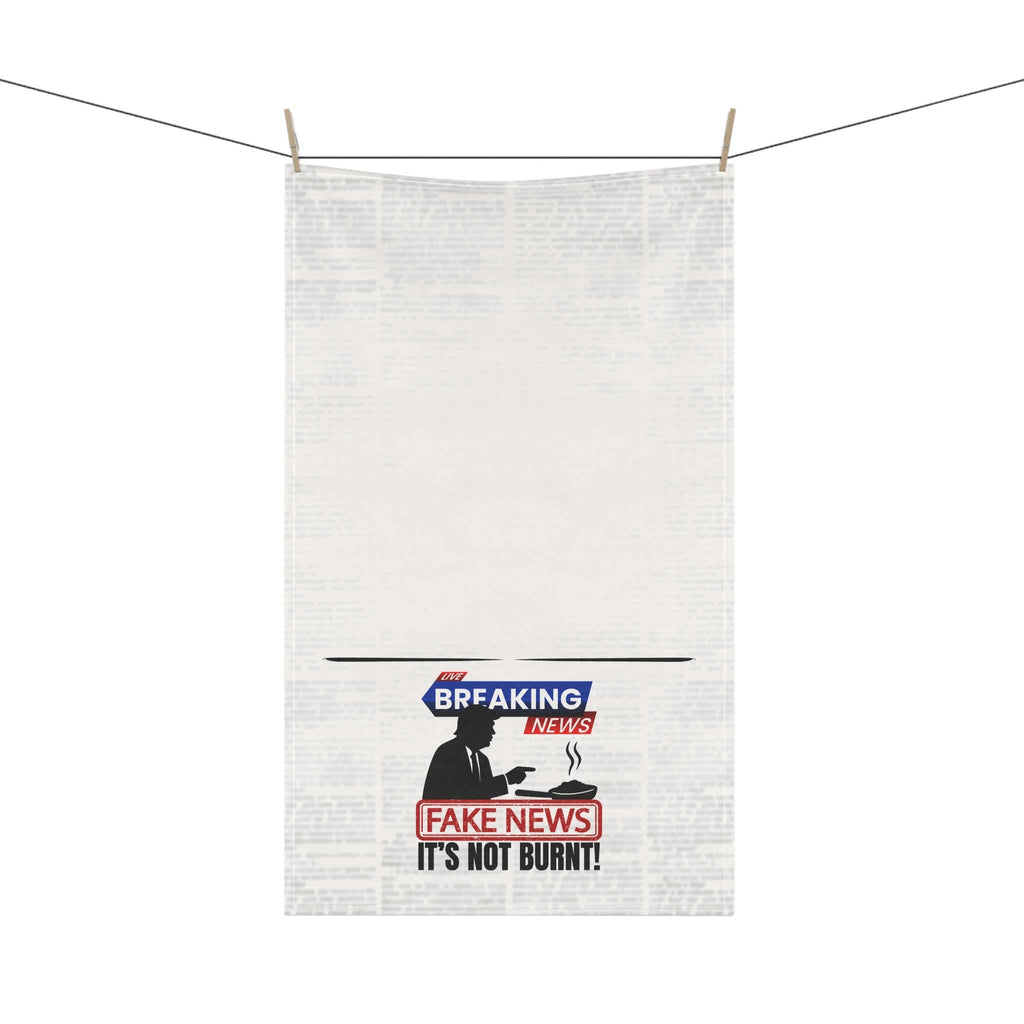 “Fake News! It’s Not Burnt.” Political Parody Kitchen Towel