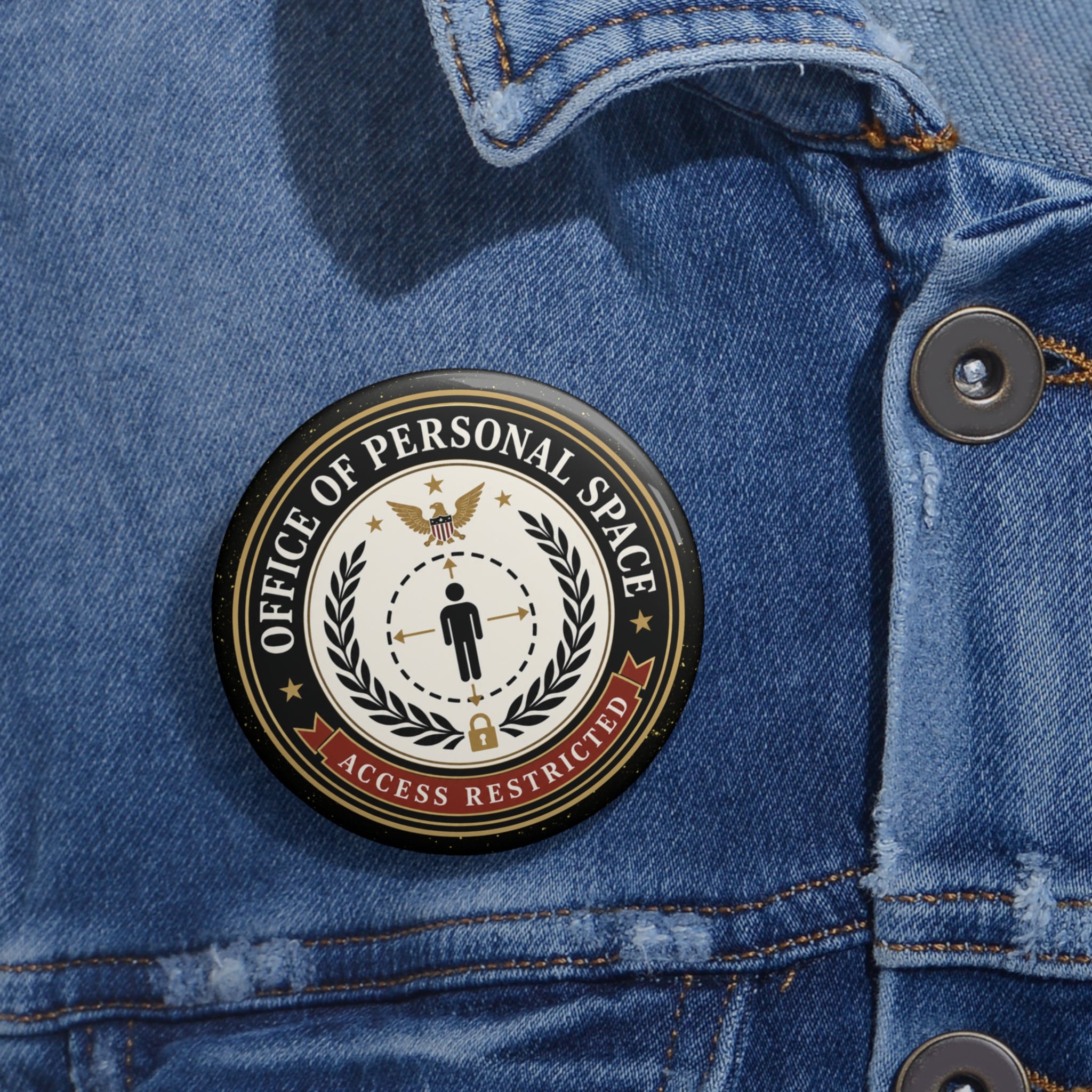 Office of Personal Space Access Restricted Pinback Button