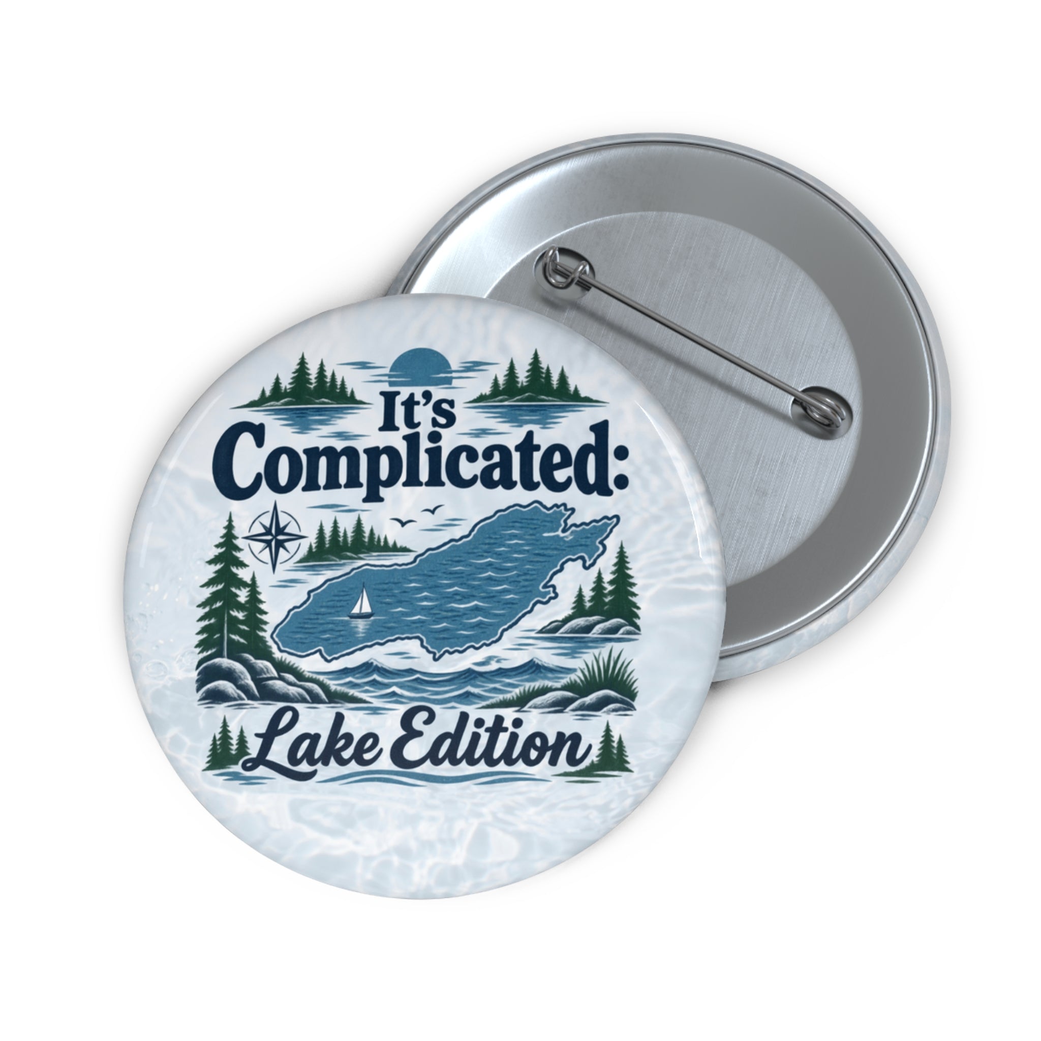 It’s Complicated: Lake Edition Pinback Button | Lake Ontario Humor Pin