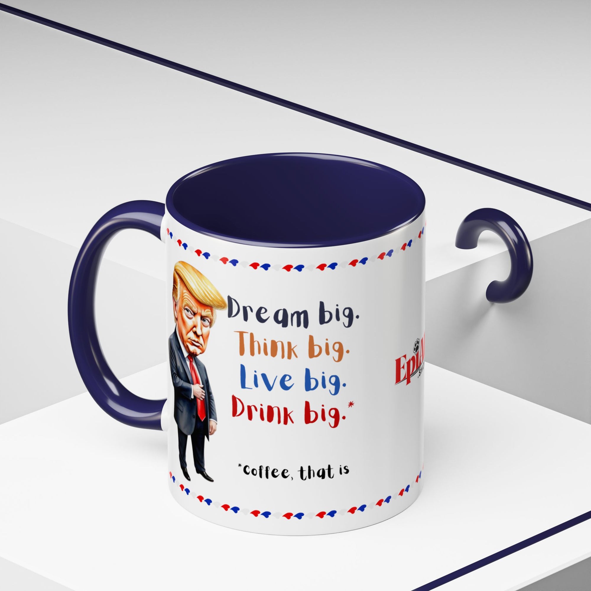 Trump Think Big Coffee Mug