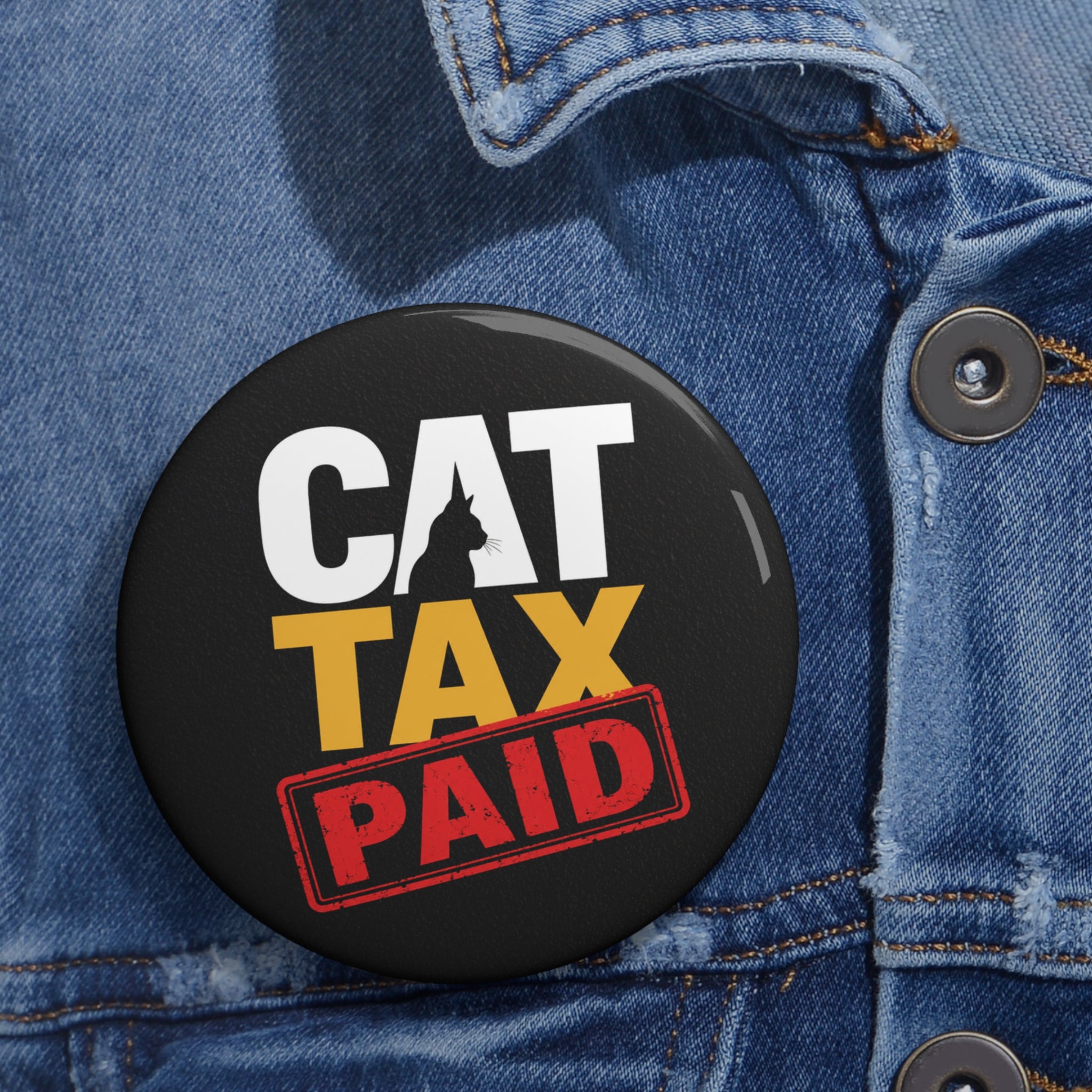 Cat Tax Paid Pinback Button