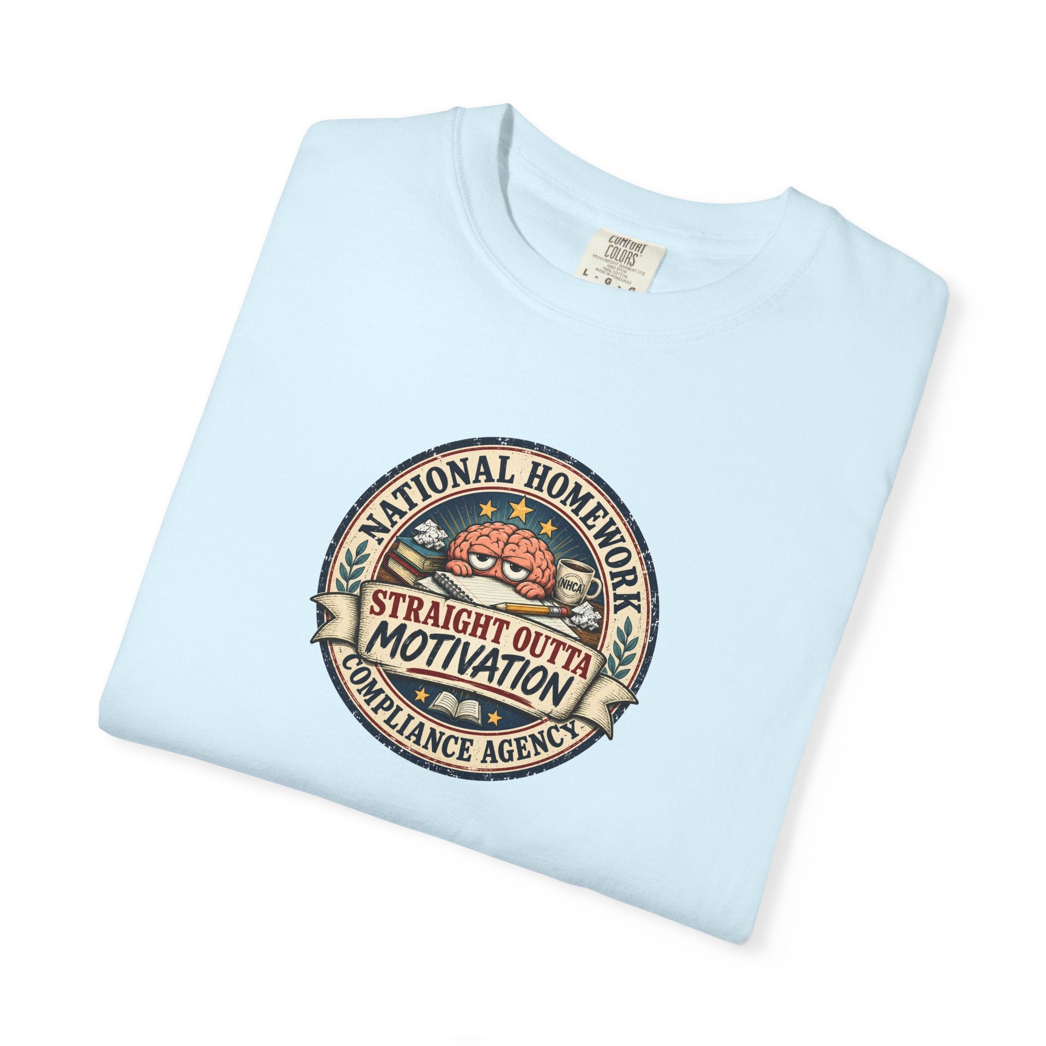 National Homework Compliance Agency Straight Outta Motivation T-Shirt