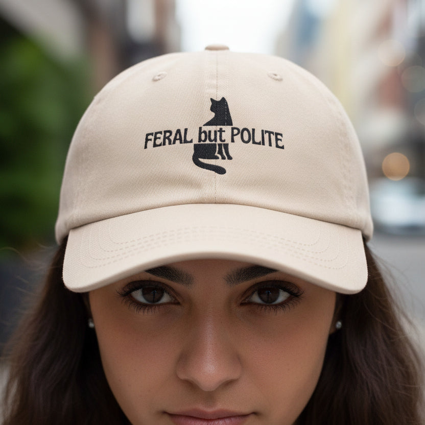 Feral but Polite Cat Hat – Funny Embroidered Dad Cap