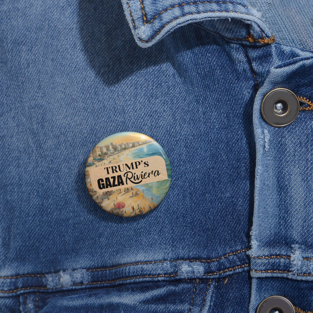 Trump’s Gaza Riviera Design Pinback Button