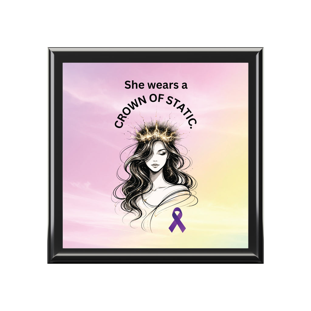 She Wears a Crown of Static – Epilepsy Awareness Jewelry Box