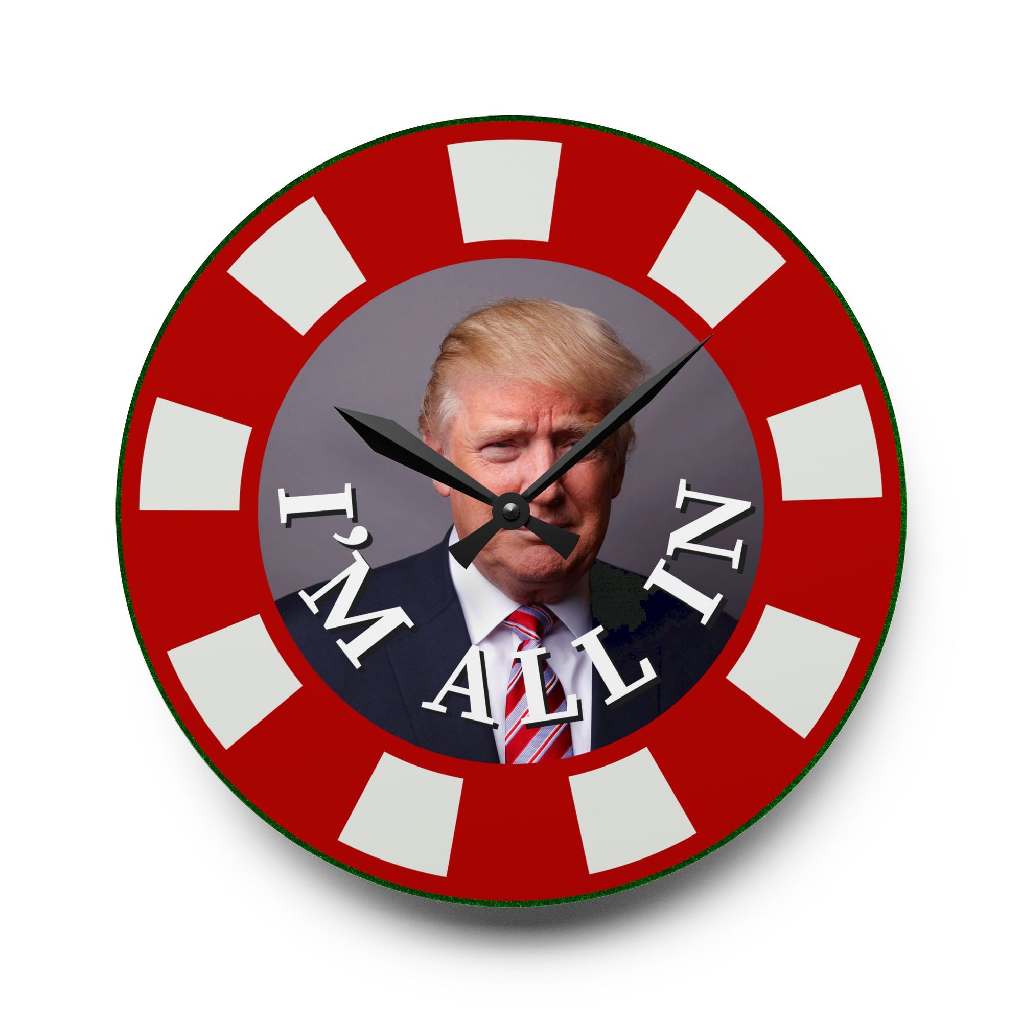 I'm All In with Trump Acrylic Wall Clock – Bold Design for Unique Home Decor