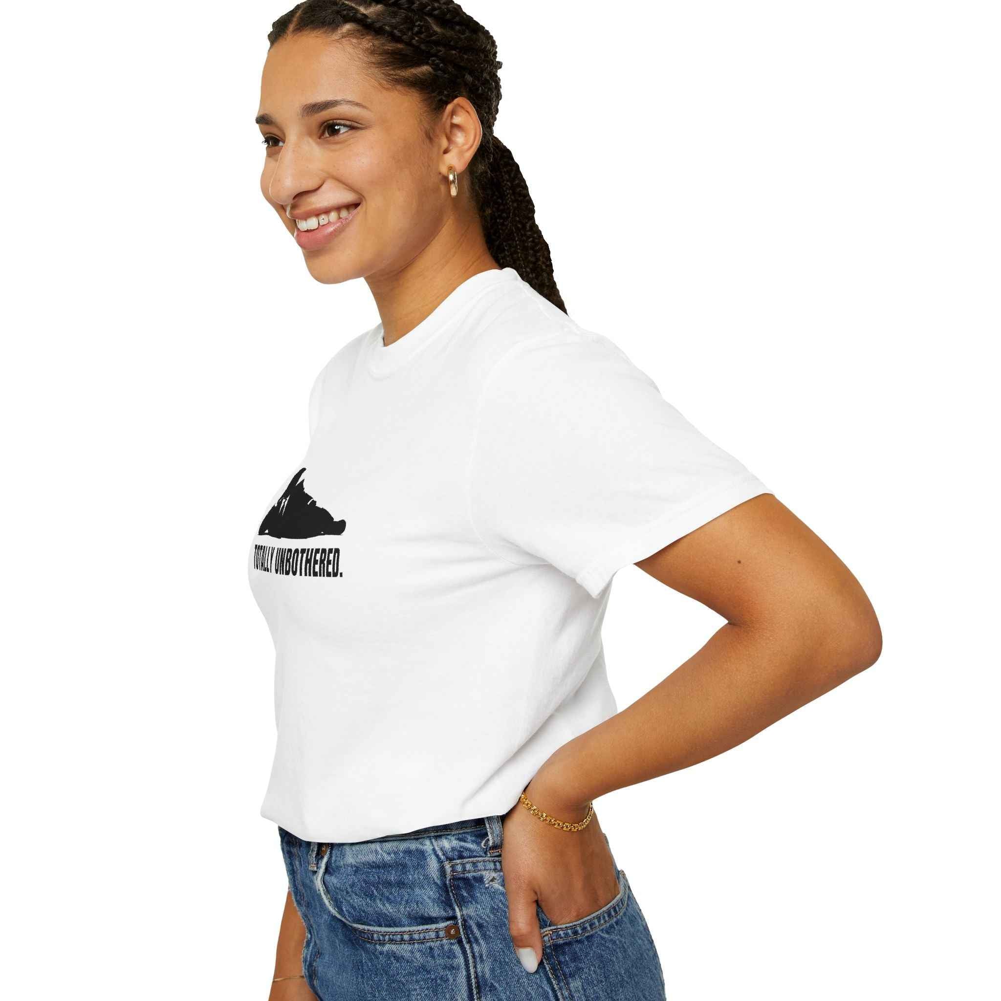 Totally Unbothered – Unisex Statement T-Shirt
