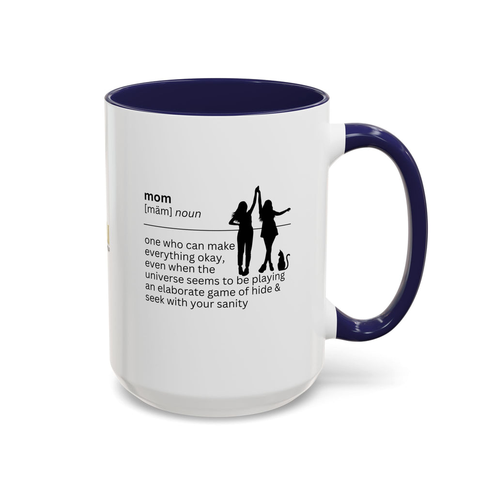 Mom Okay Accent Coffee Mug - Perfect Gift for Moms