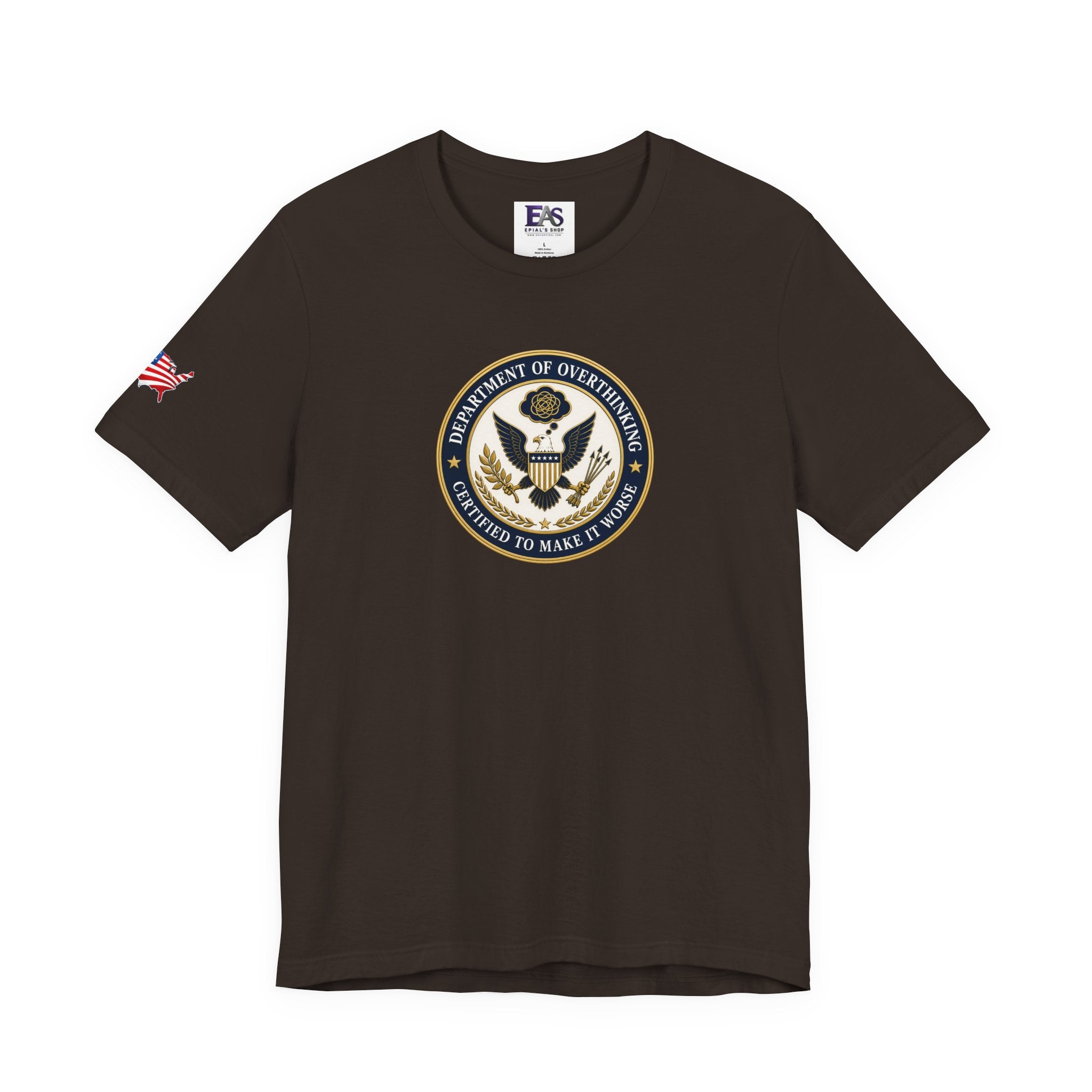 Department of Overthinking Certified to Make It Worse T-Shirt