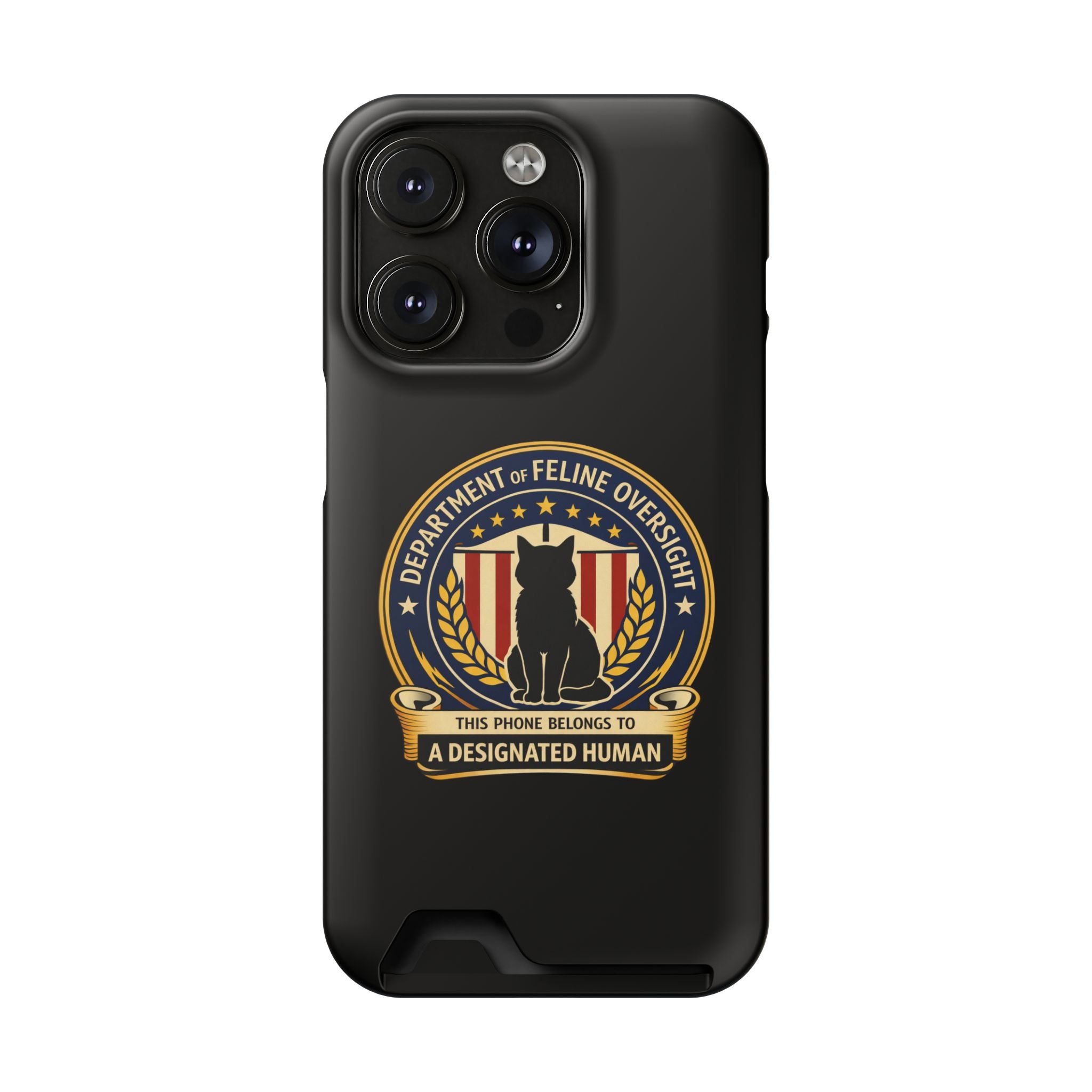 Department of Feline Oversight iPhone Case – “Designated Human” Official Seal, MagSafe Slim Case with Card Slot