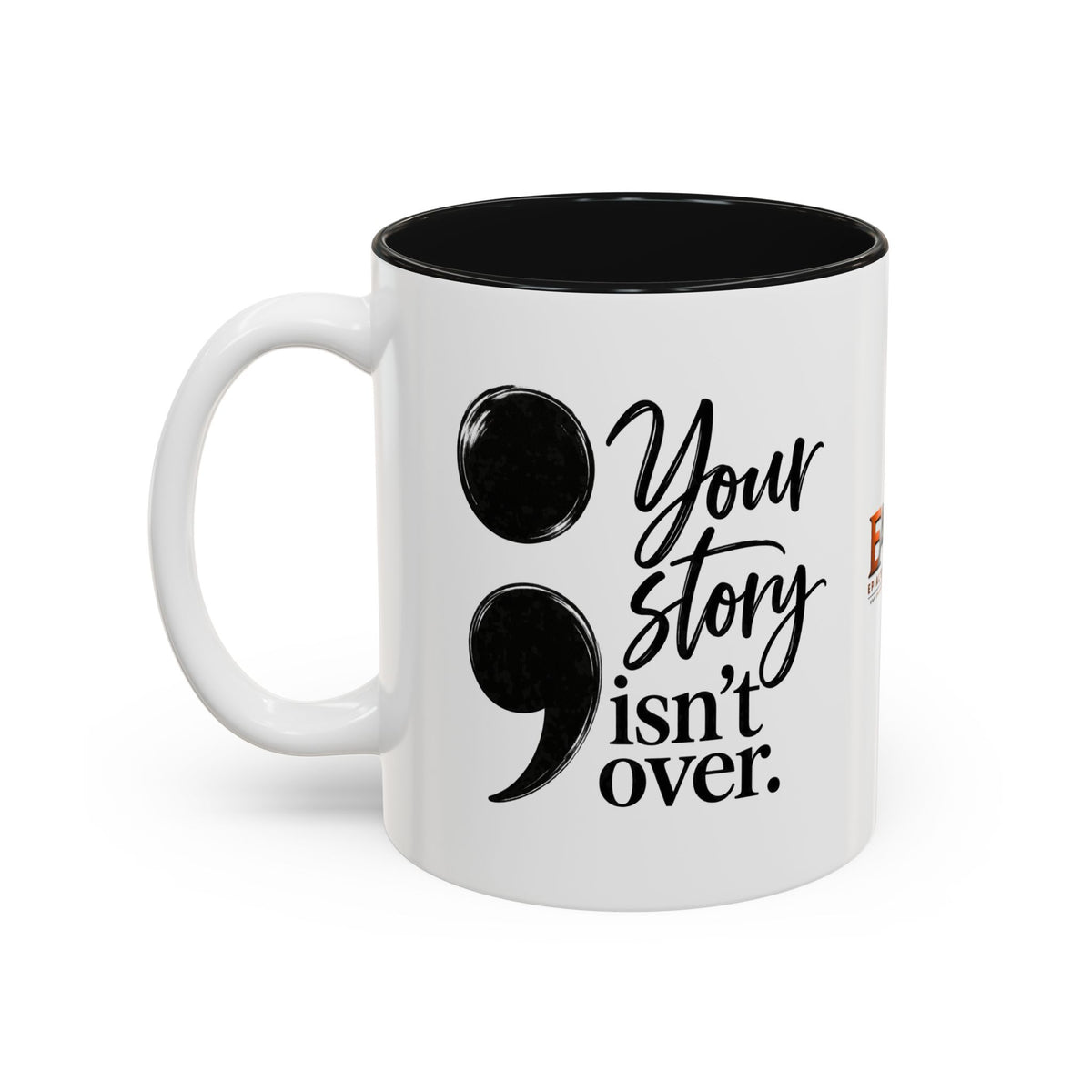 Your Story Isn’t Over Semicolon Two-Tone Mug