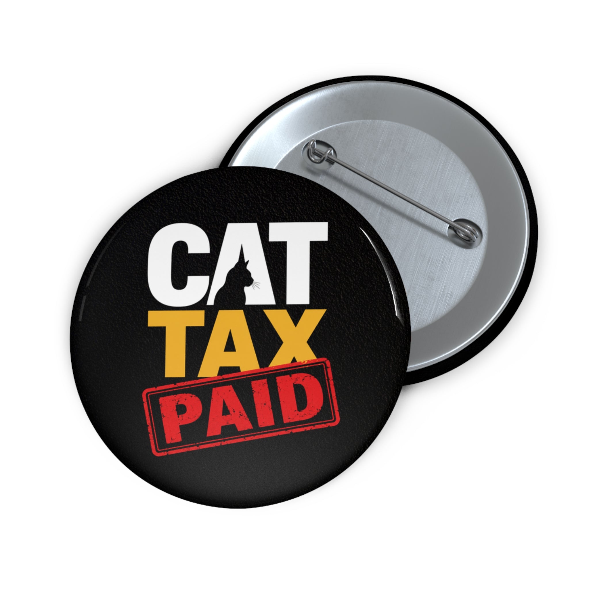 Cat Tax Paid Pinback Button
