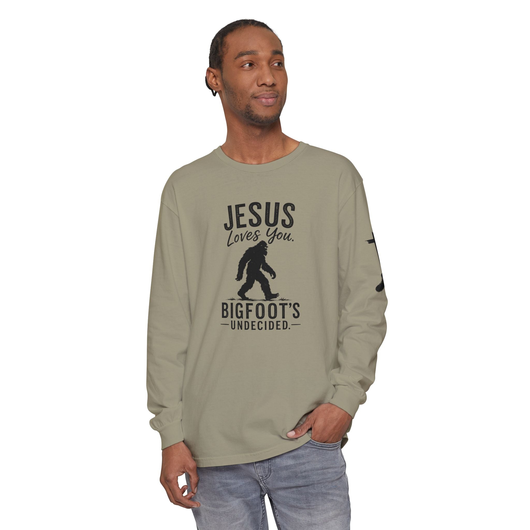 Jesus Loves You. Bigfoot’s Undecided. Long Sleeve Shirt