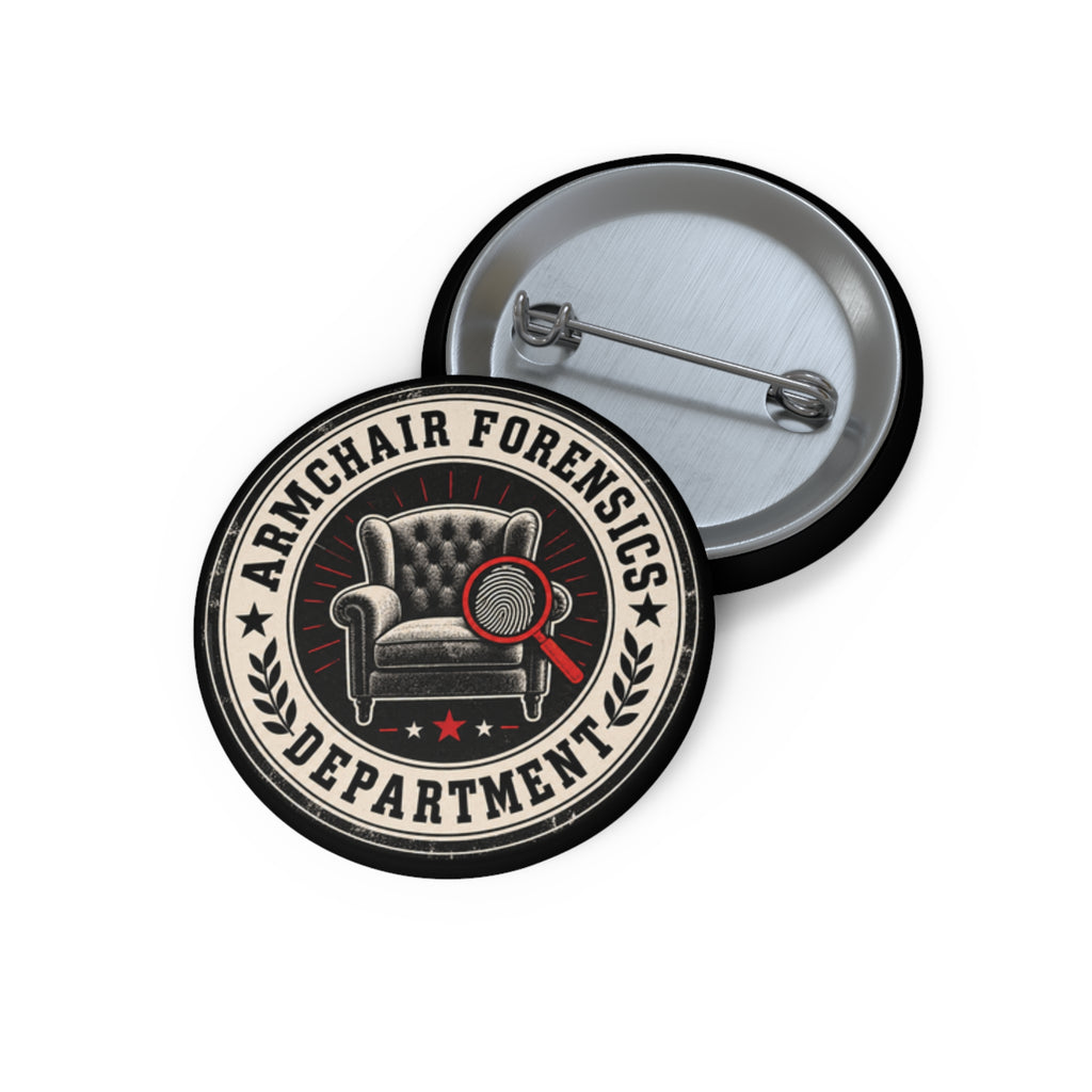 Armchair Forensics Department Pin Button | True Crime Sleuth Badge